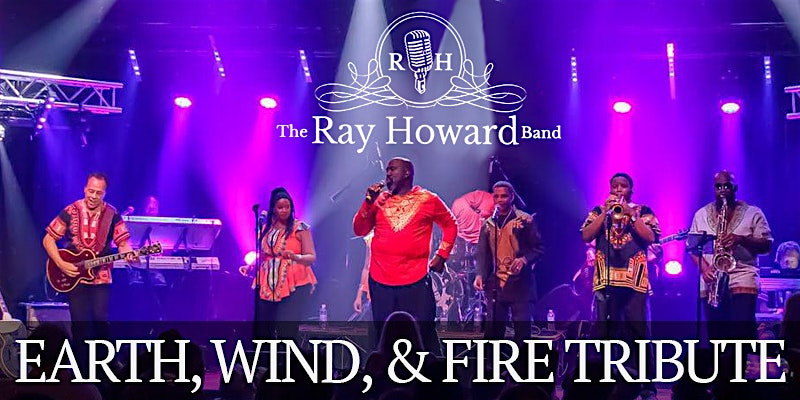Earth, Wind & Fire Tribute (feat. The Ray Howard Band) | LAST TIX- BUY NOW! at MadLife Stage & Studios – Woodstock, GA
