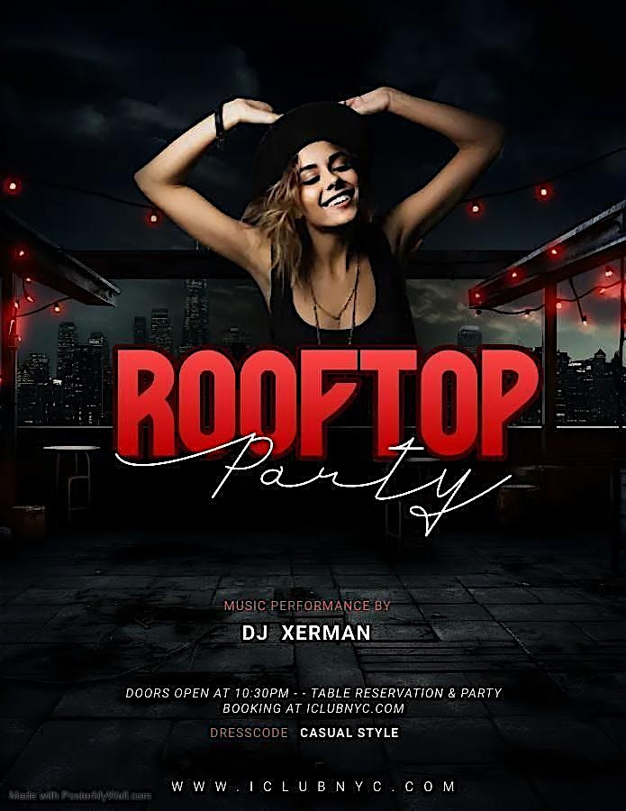 NYC ROOFTOP PARTY – REGGAETON ON THE ROOF at Lost in Paradise Rooftop – Queens, NY
