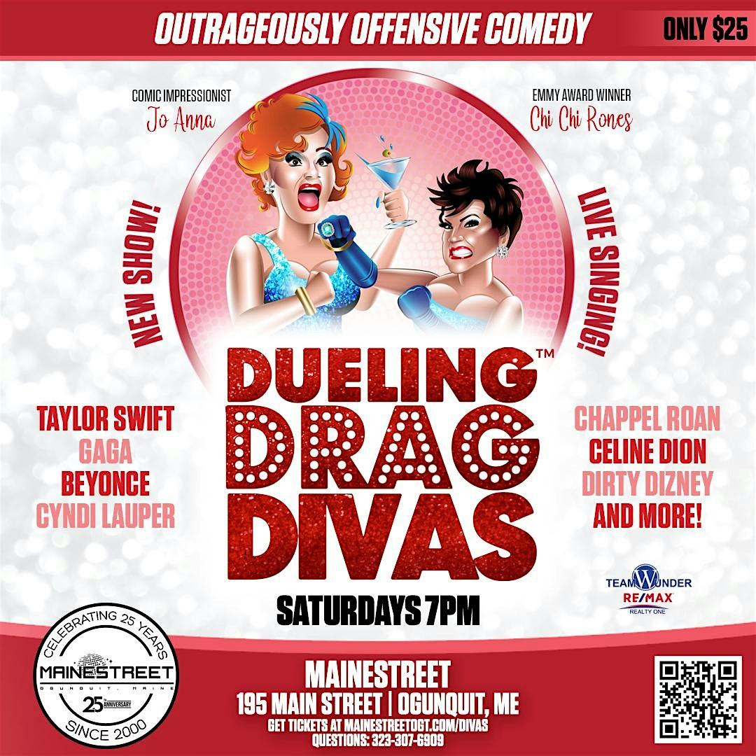 DUELING DRAG DIVAS at Mainestreet Ogunquit – Ogunquit, ME