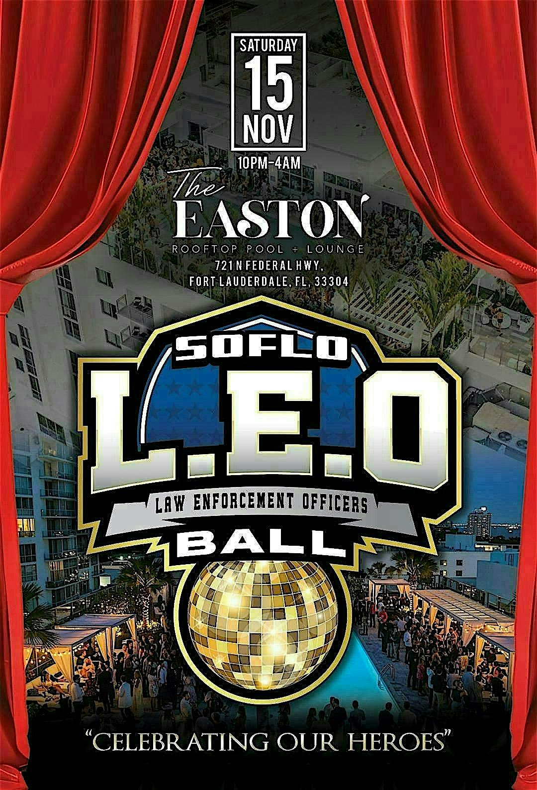 The SoFlo L.E.O BaLL at The Easton Rooftop Pool & Lounge – Fort Lauderdale, FL