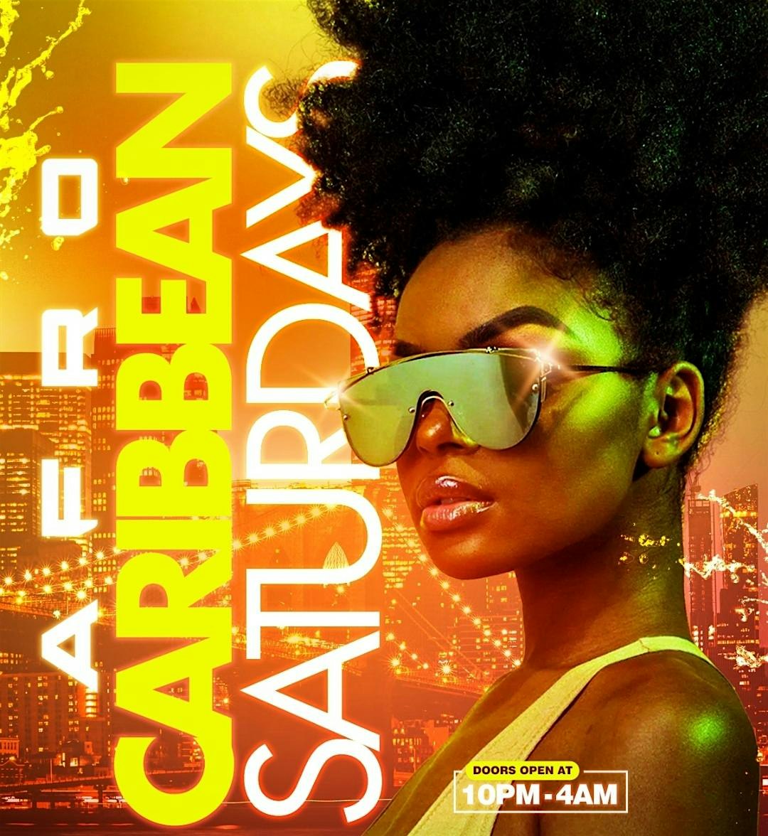 AFRO CARIBBEAN SATURDAYS, STRICKLY VIBES at 1133 Clarkson Ave – Brooklyn, NY