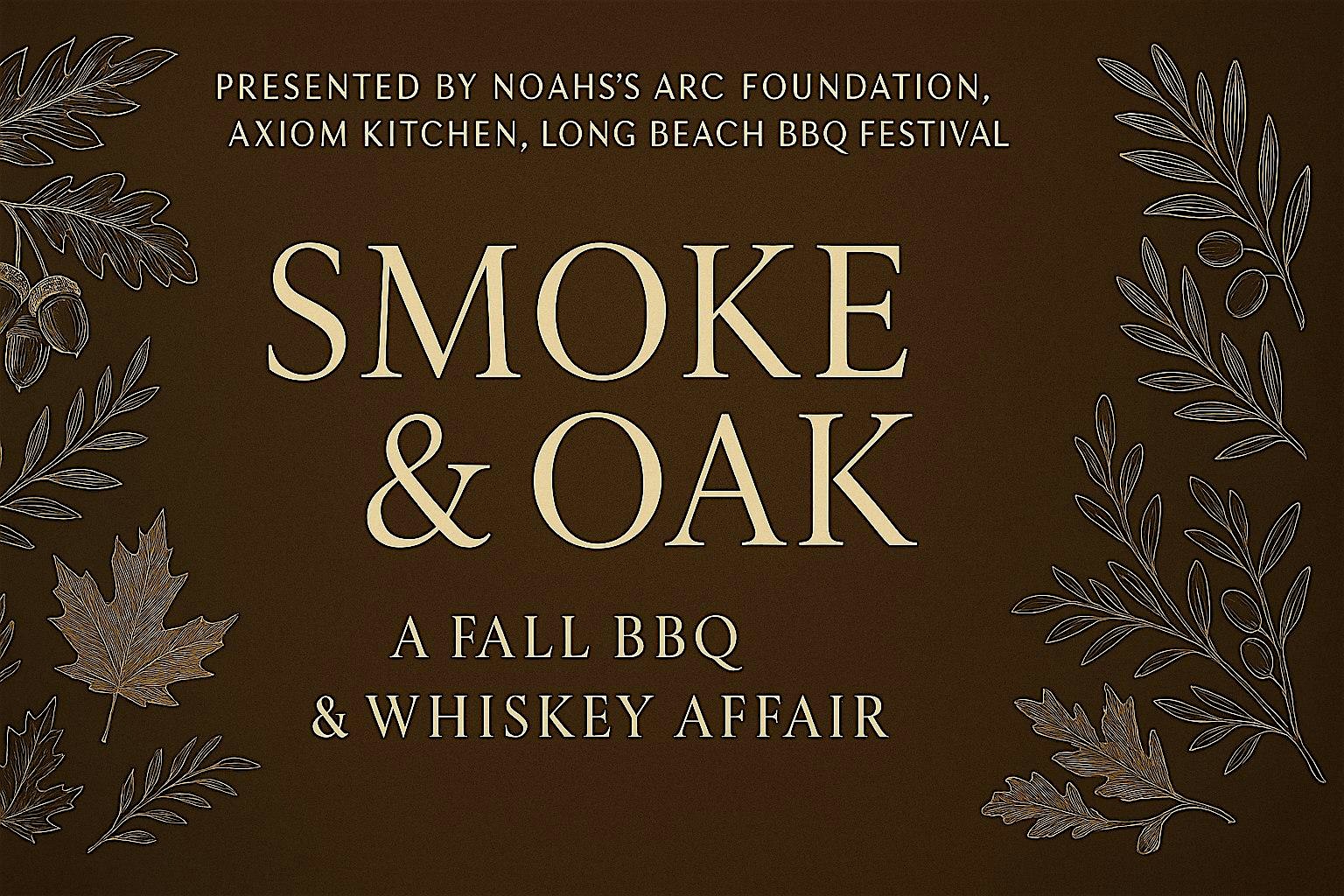 Smoke & Oak: A Fall BBQ & Whiskey Affair at Mosaic DTLB – Long Beach, CA