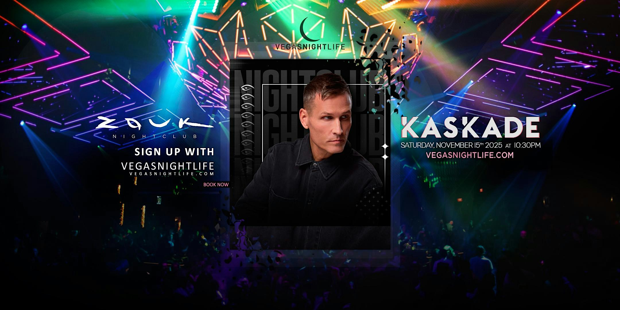 Kaskade | Saturday Party Vegas | Zouk Nightclub at Zouk Nightclub – Las Vegas, NV