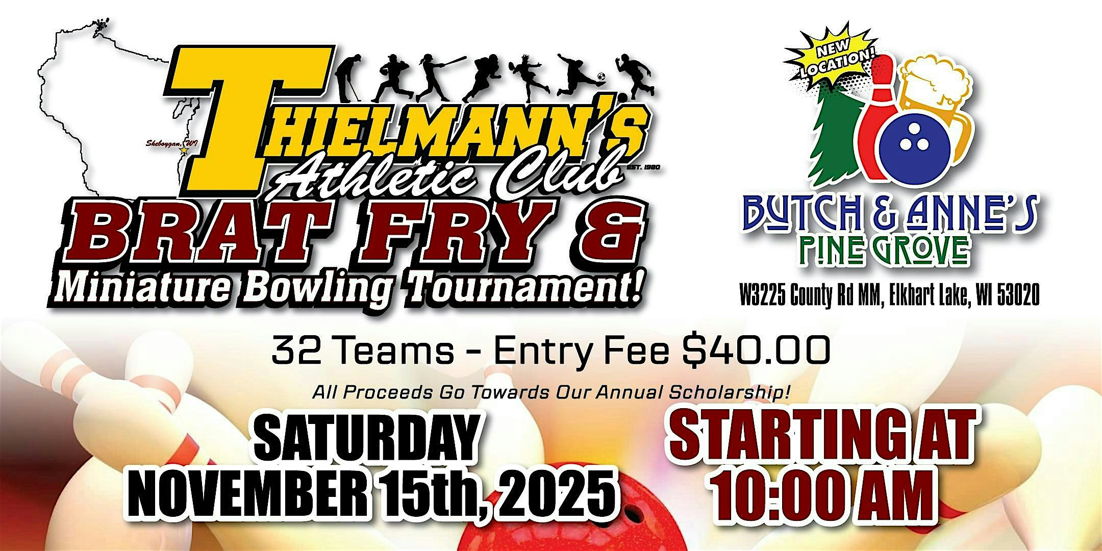 2025 Thielmann’s Athletic Club Mini Bowling and Brat Fry at Butch & Anne’s Pine Grove – Elkhart Lake, WI