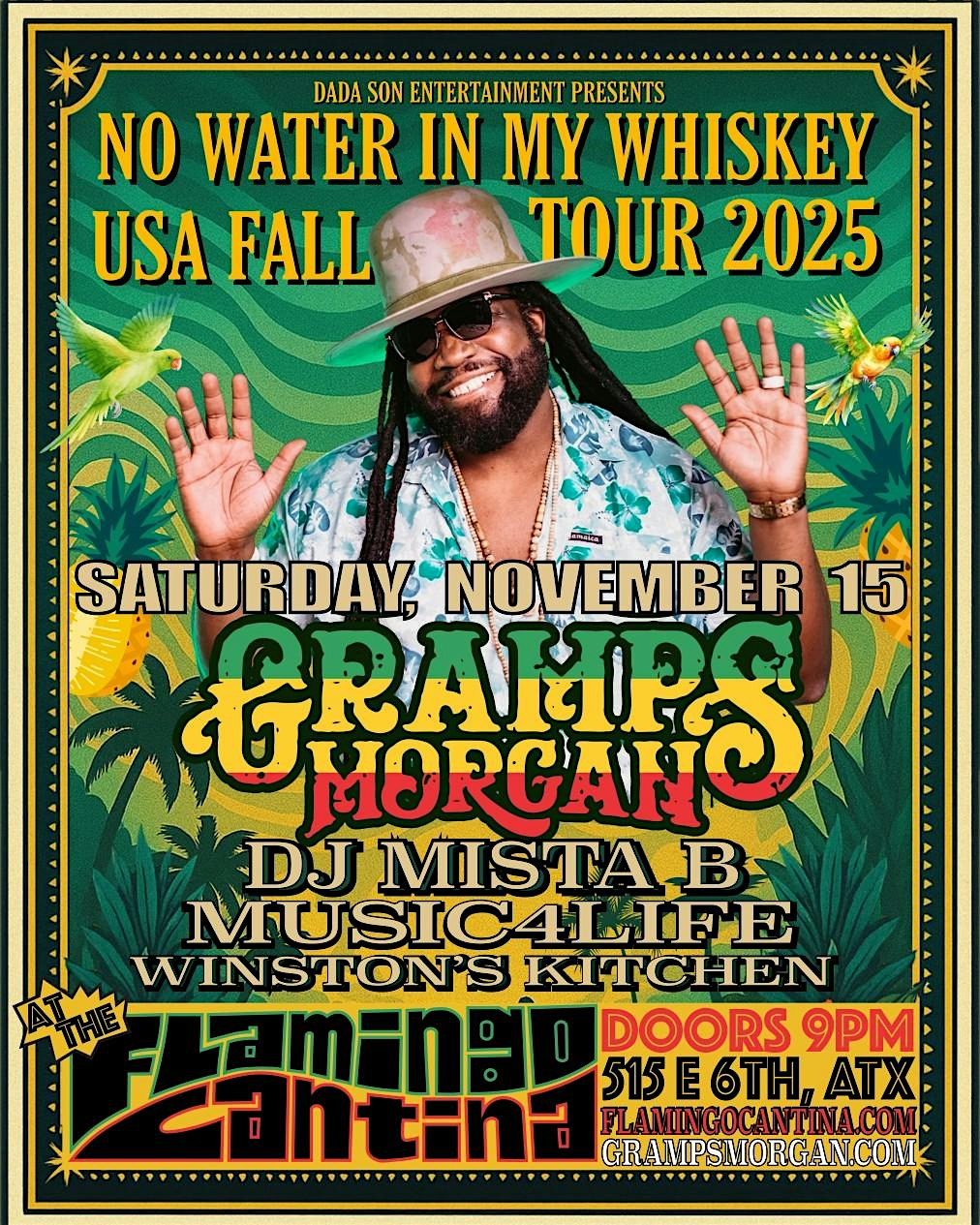 Gramps Morgan + Music4Life + DJ Mista B at Flamingo Cantina – Austin, TX