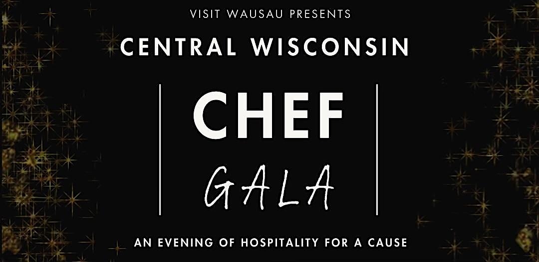 FIRST ANNUAL CHEF GALA at Jefferson Street Inn – Wausau, WI