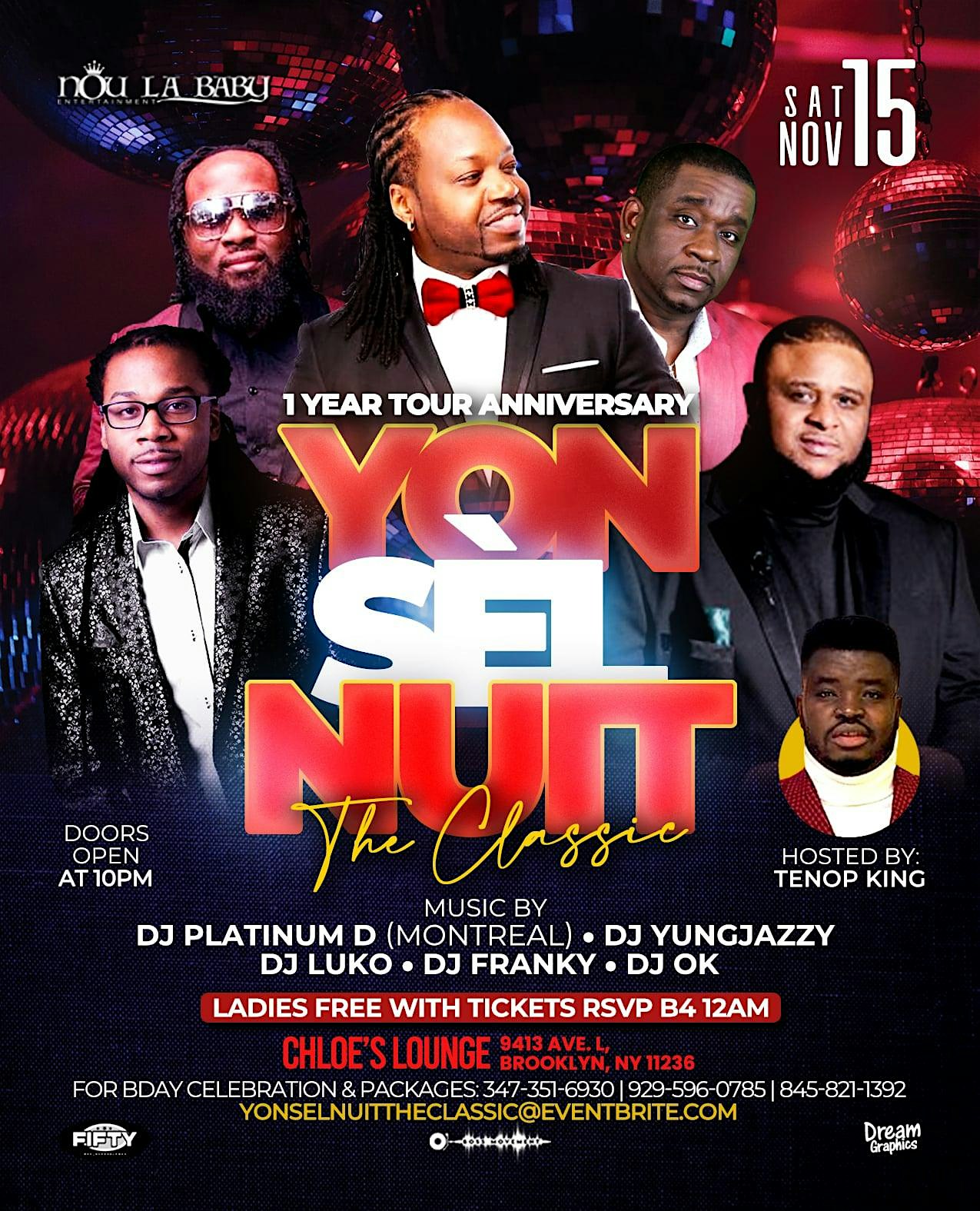 Yon SèL Nuit “The Classic” 1 Year Tour Anniversary at Chloe’s NYC – Brooklyn, NY