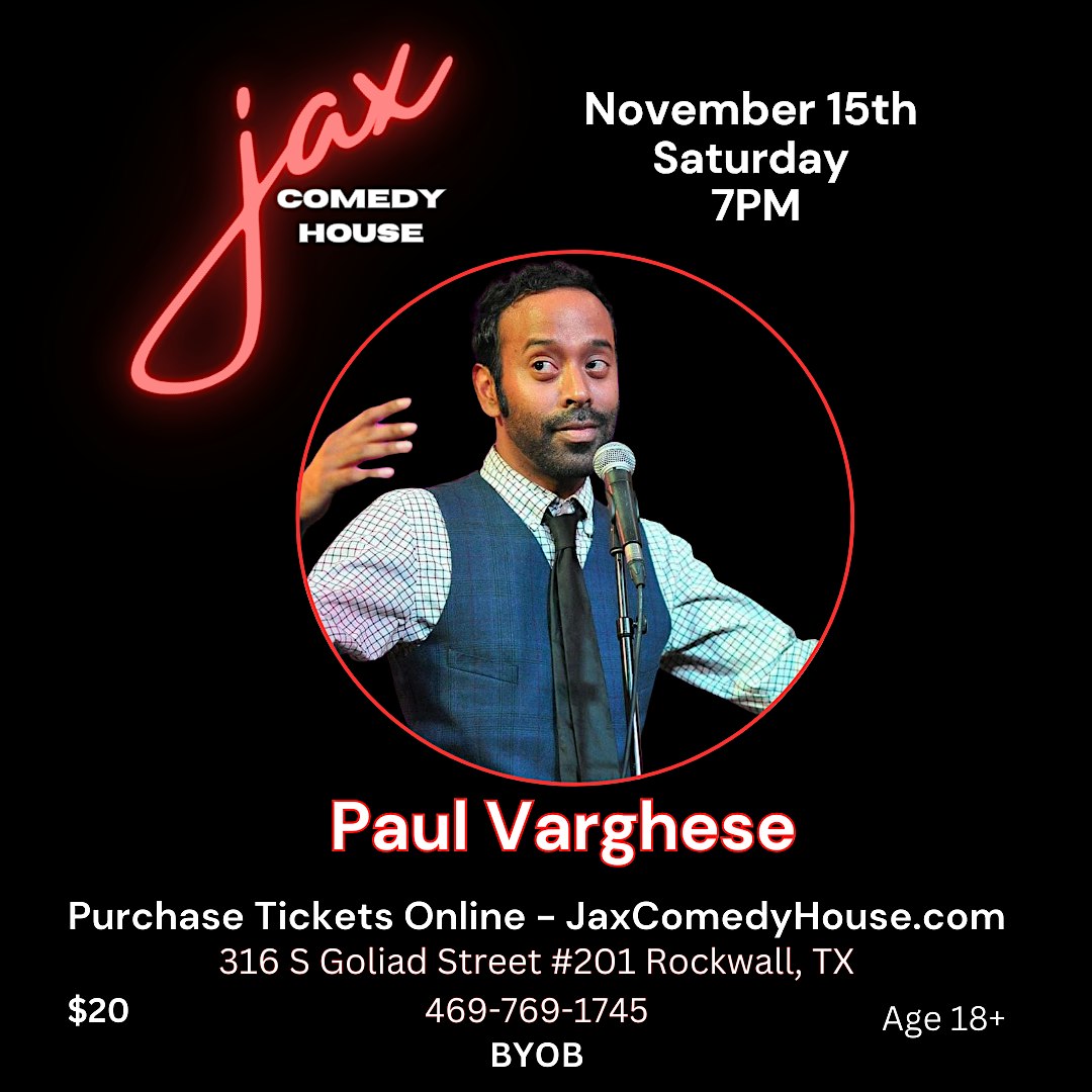 Paul Varghese at Jax Comedy House at Jax Comedy House – Rockwall, TX