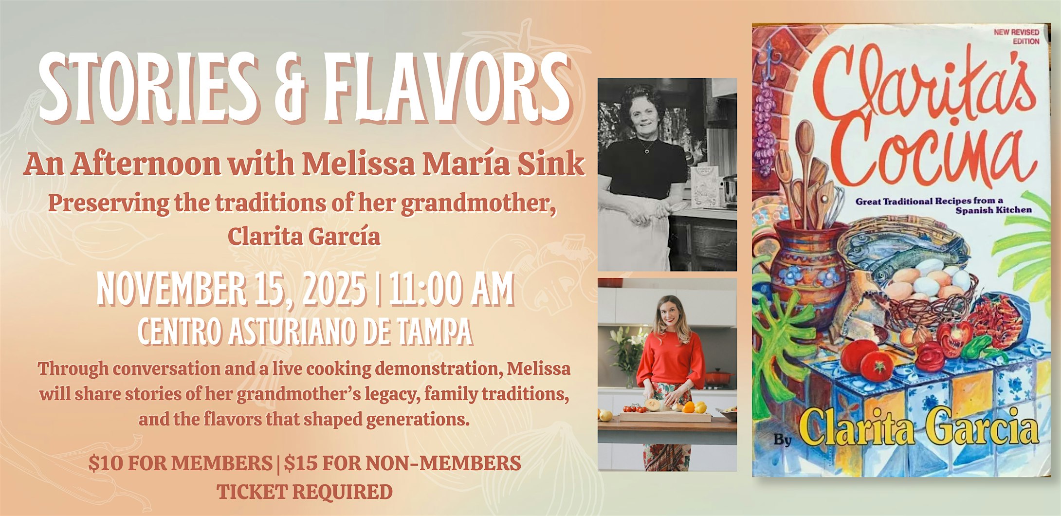 Stories & Flavors | Clarita’s Cocina | An Afternoon with Melissa María Sink at Centro Asturiano de Tampa – Tampa, FL