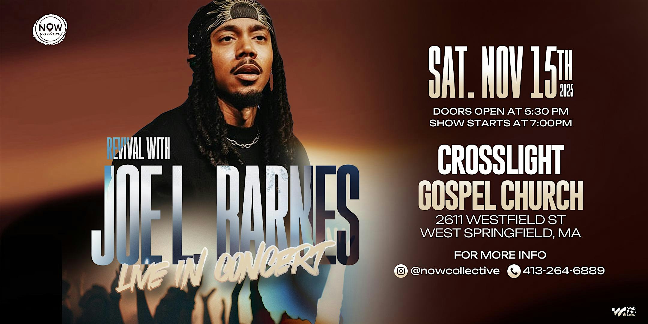 NOW COLLECTIVE FEATURING JOE L. BARNES LIVE IN CONCERT at Crosslight Gospel Church – West Springfield, MA