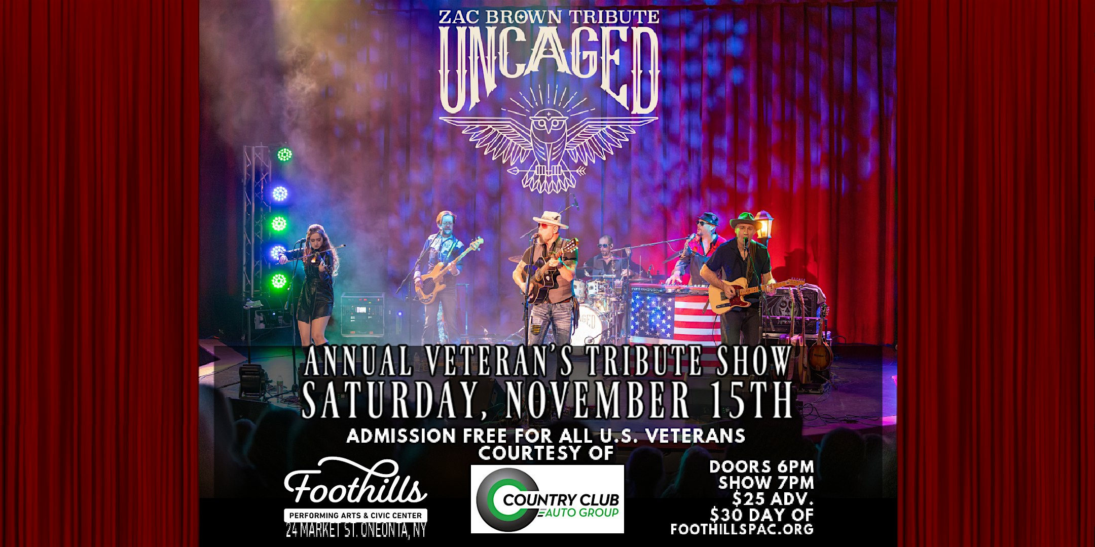 Uncaged – Zac Brown Tribute / FREE for U.S. Veterans! at Foothills Performing Arts & Civic Center / Black Hole Studios – Oneonta, NY