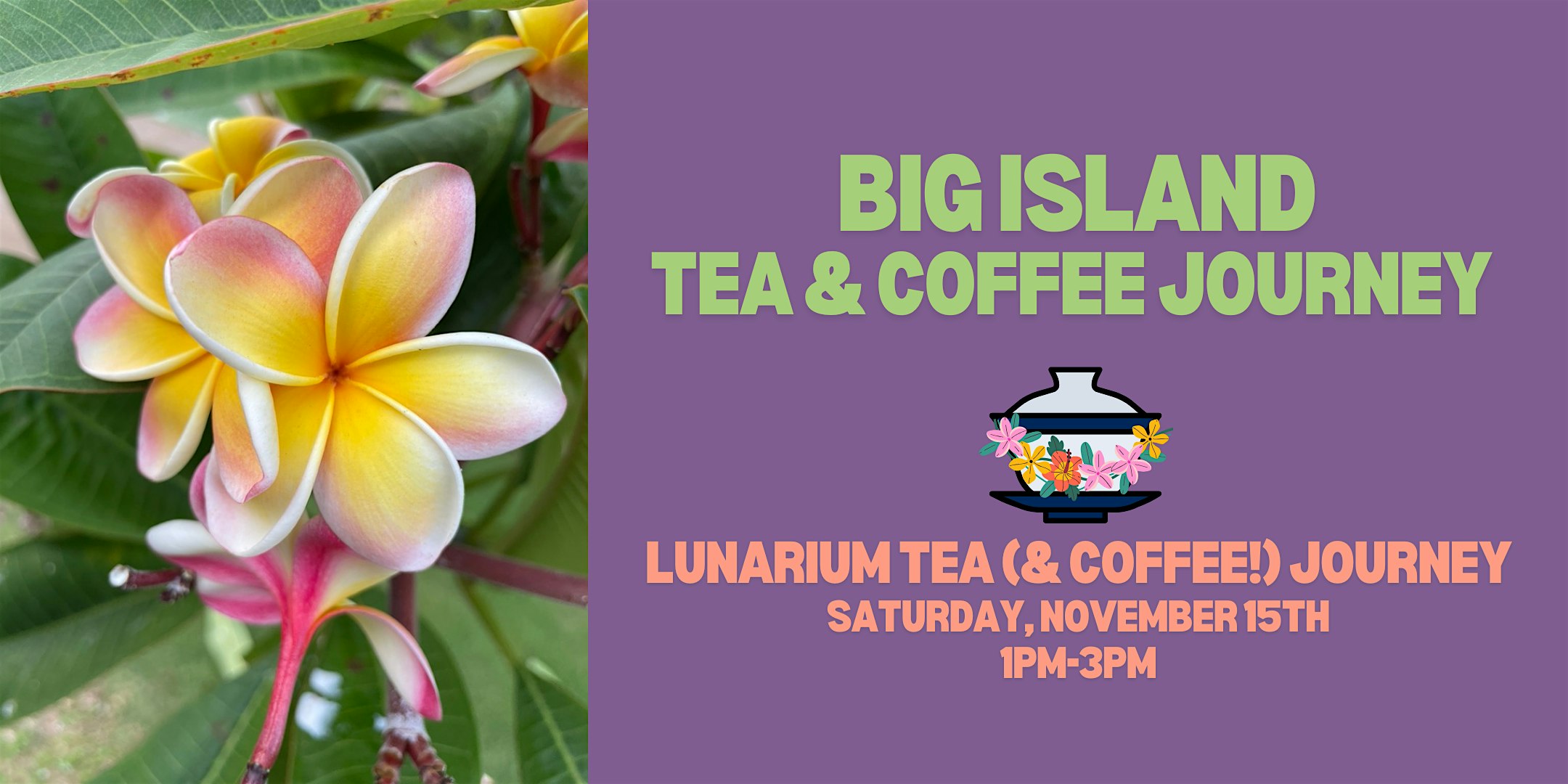 Big Island Tea & Coffee Journey at Lunarium, North Monroe Street, Spokane, WA, USA – Spokane, WA