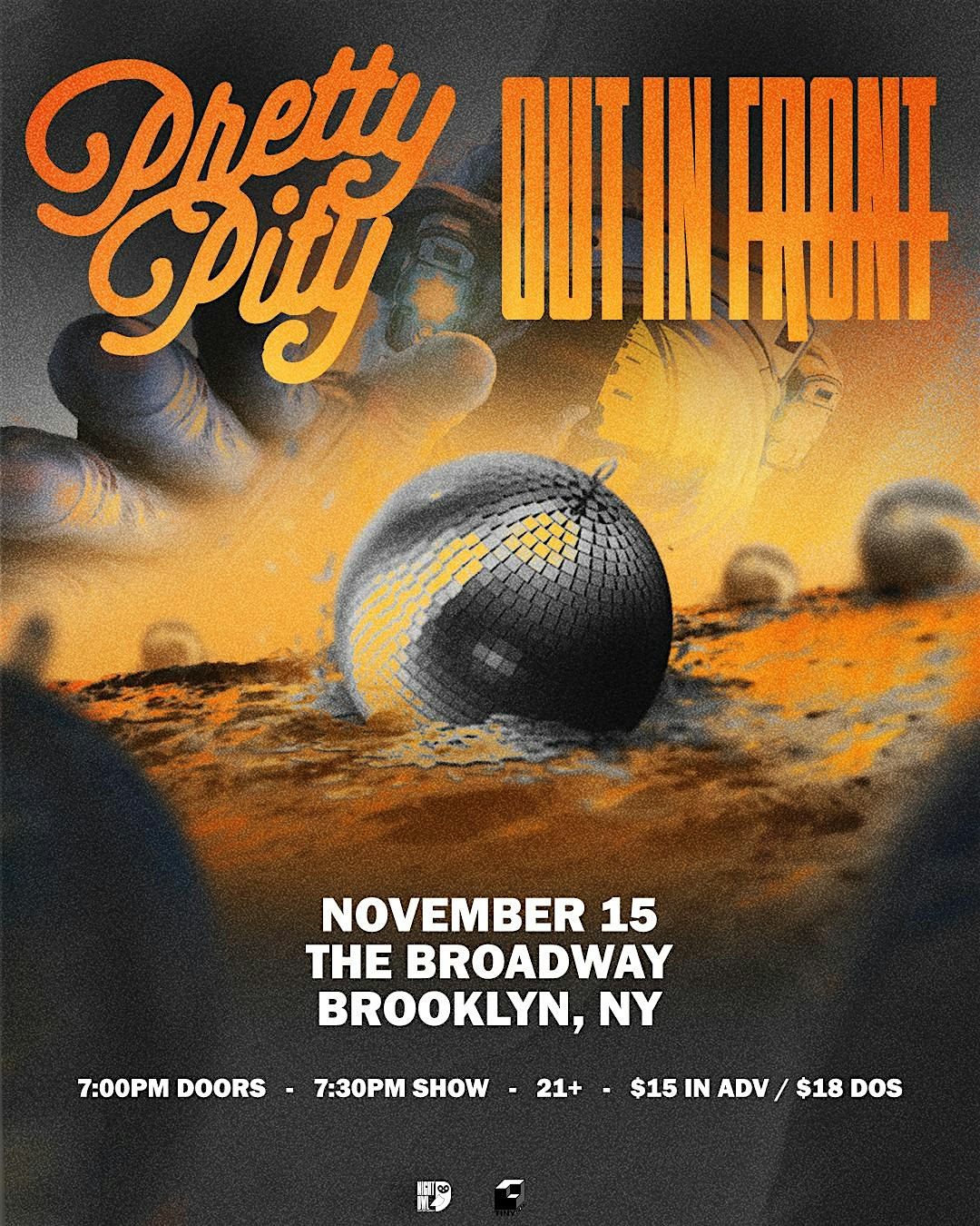 PRETTY PITY x OUT IN FRONT with Doolittle at The Broadway – Brooklyn, NY