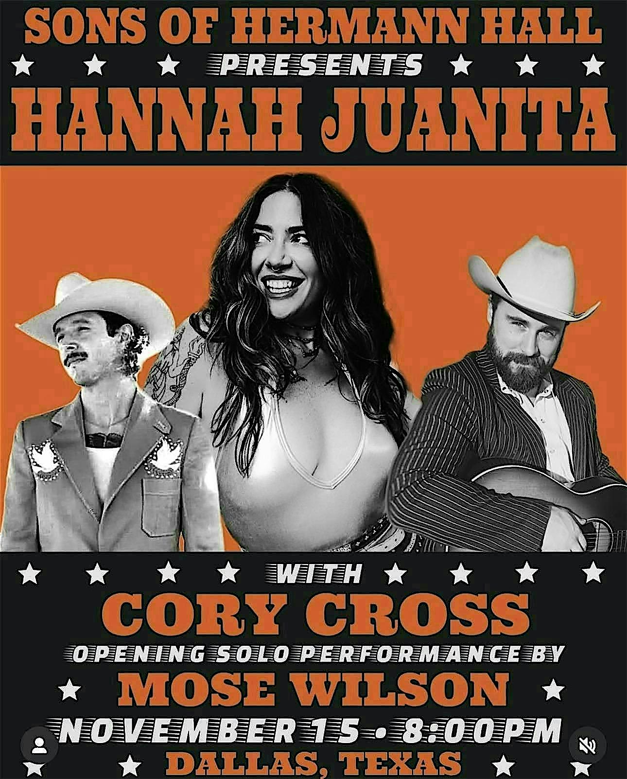 Hannah Juanita and The Hardliners w/ Cory Cross & Mose Wilson at Sons of Hermann Hall – Dallas, TX
