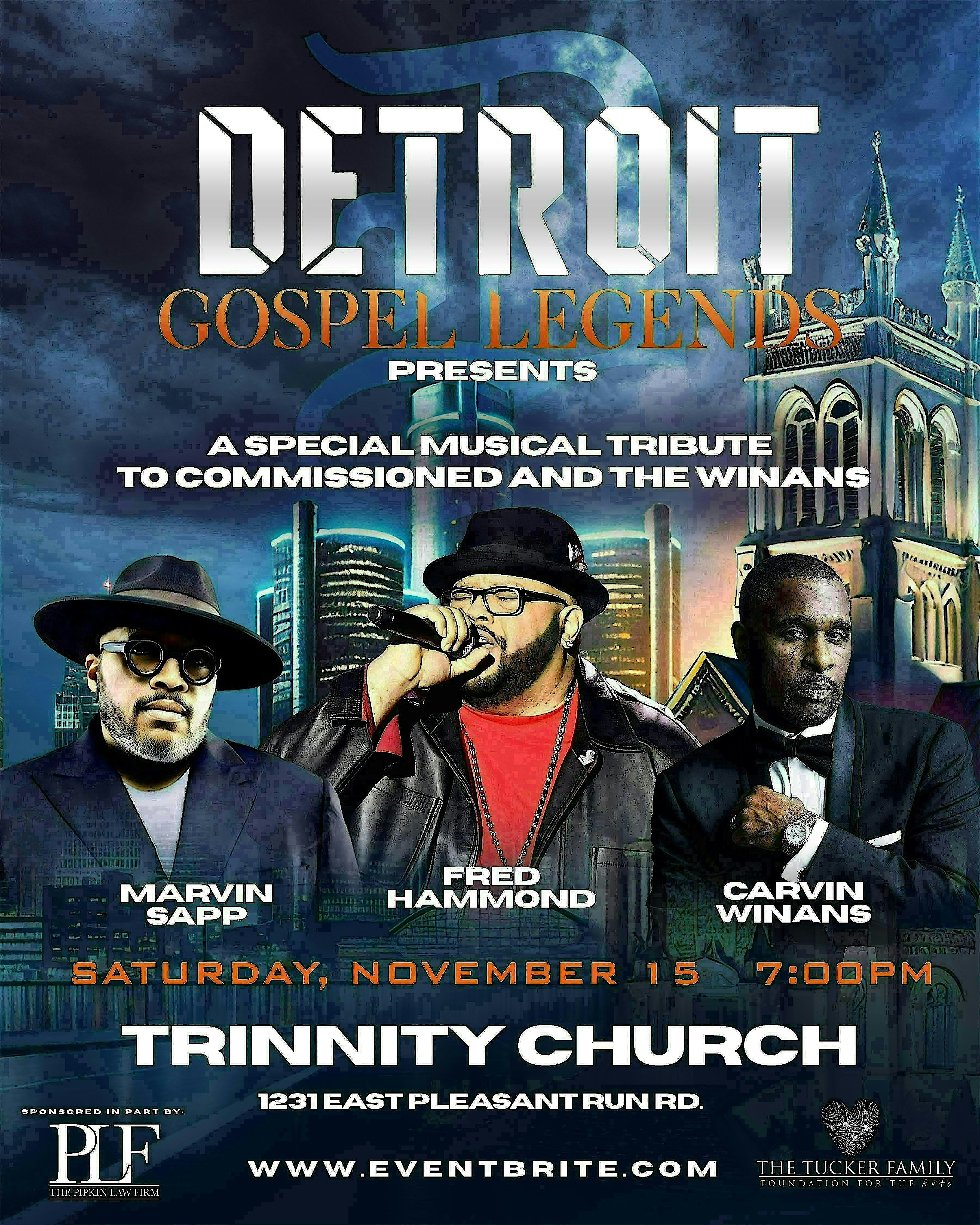 Detroit Gospel Legends presents Fred Hammond, Marvin Sapp and Carvin Winans at Trinity Church – Cedar Hill, TX