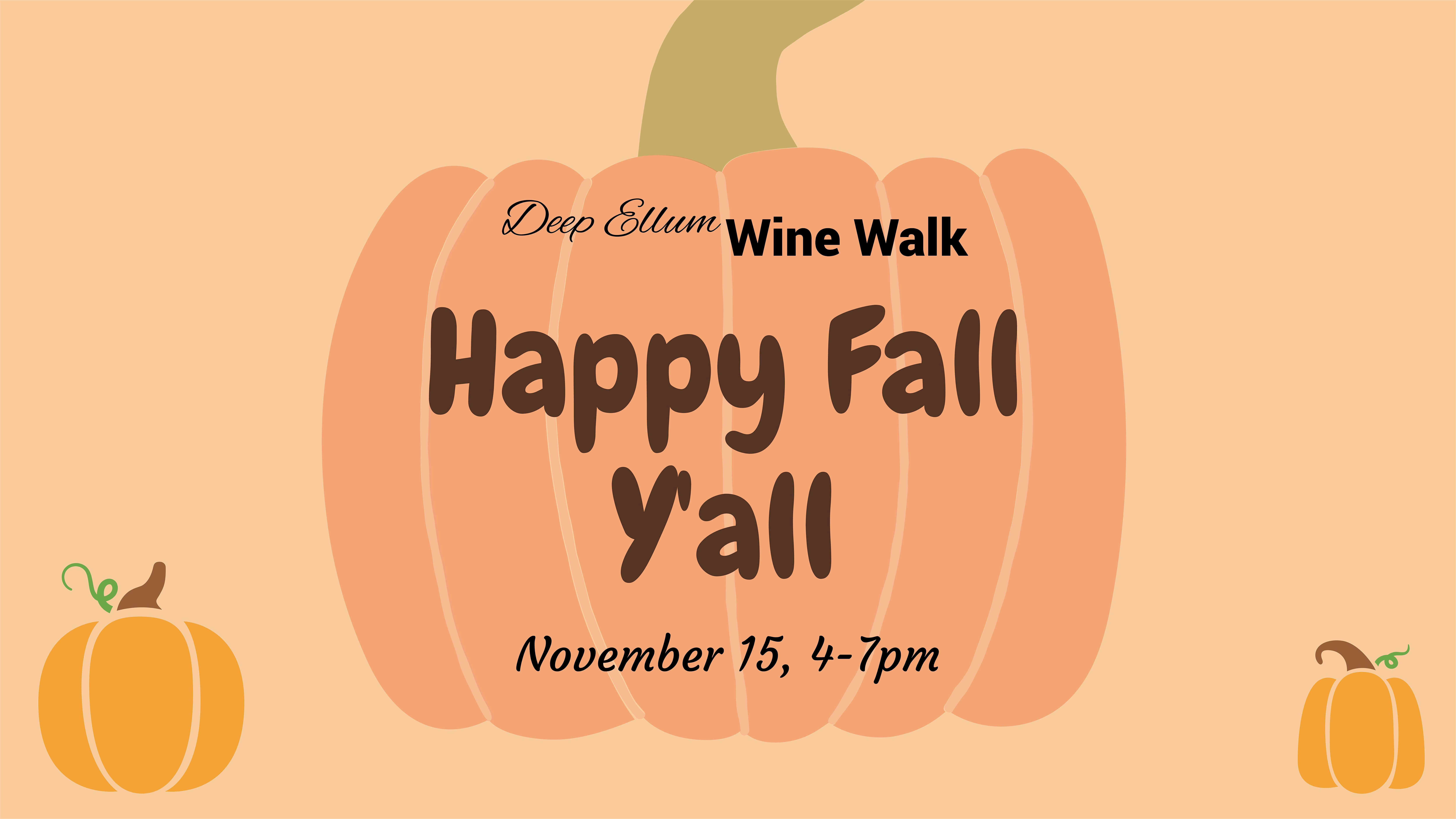 Happy Fall Y’all! at Discover Deep Ellum – Dallas, TX