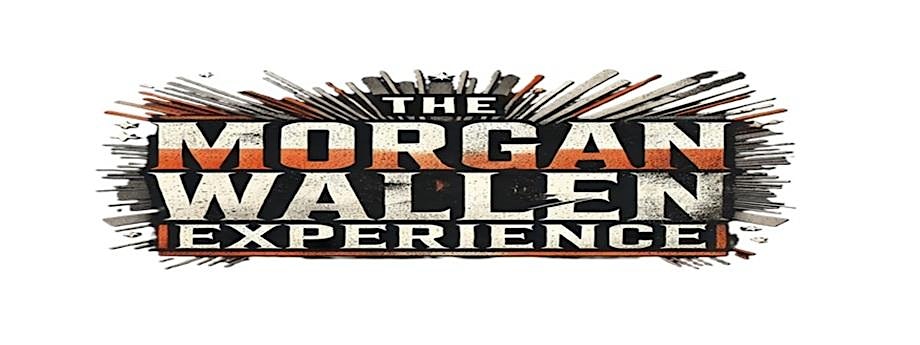 The Morgan Wallen Experience with special guests The Cripple Creek Band at Fulton 55 – Fresno, CA