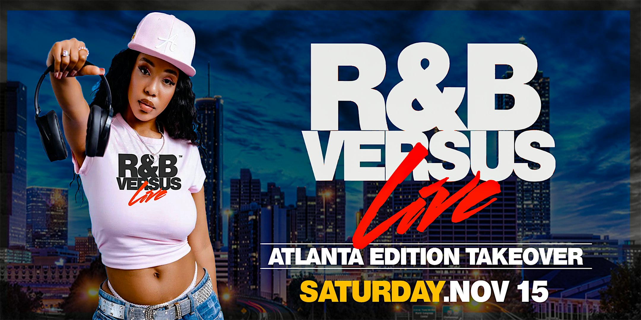 R&B Versus Live : Atlanta at Underground Atlanta – Atlanta, GA