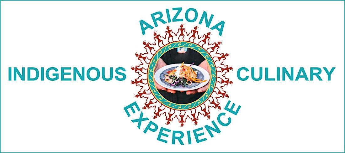 Arizona Indigenous Culinary Experience at Western Spirit: Scottsdale’s Museum of the West – Scottsdale, AZ
