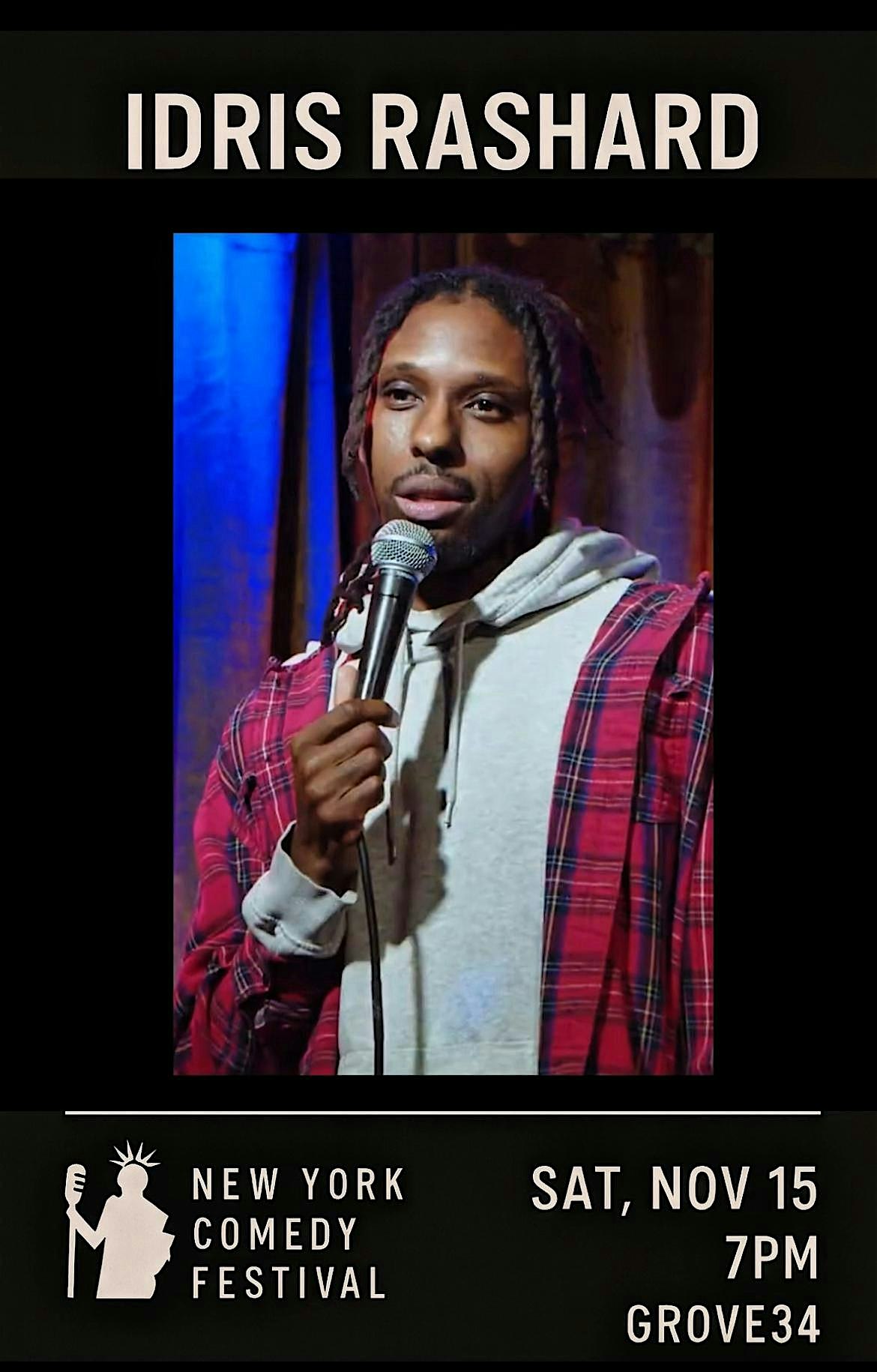 Just Kidding – Idris’ Stand Up Live Recording at Grove 34 – Queens, NY