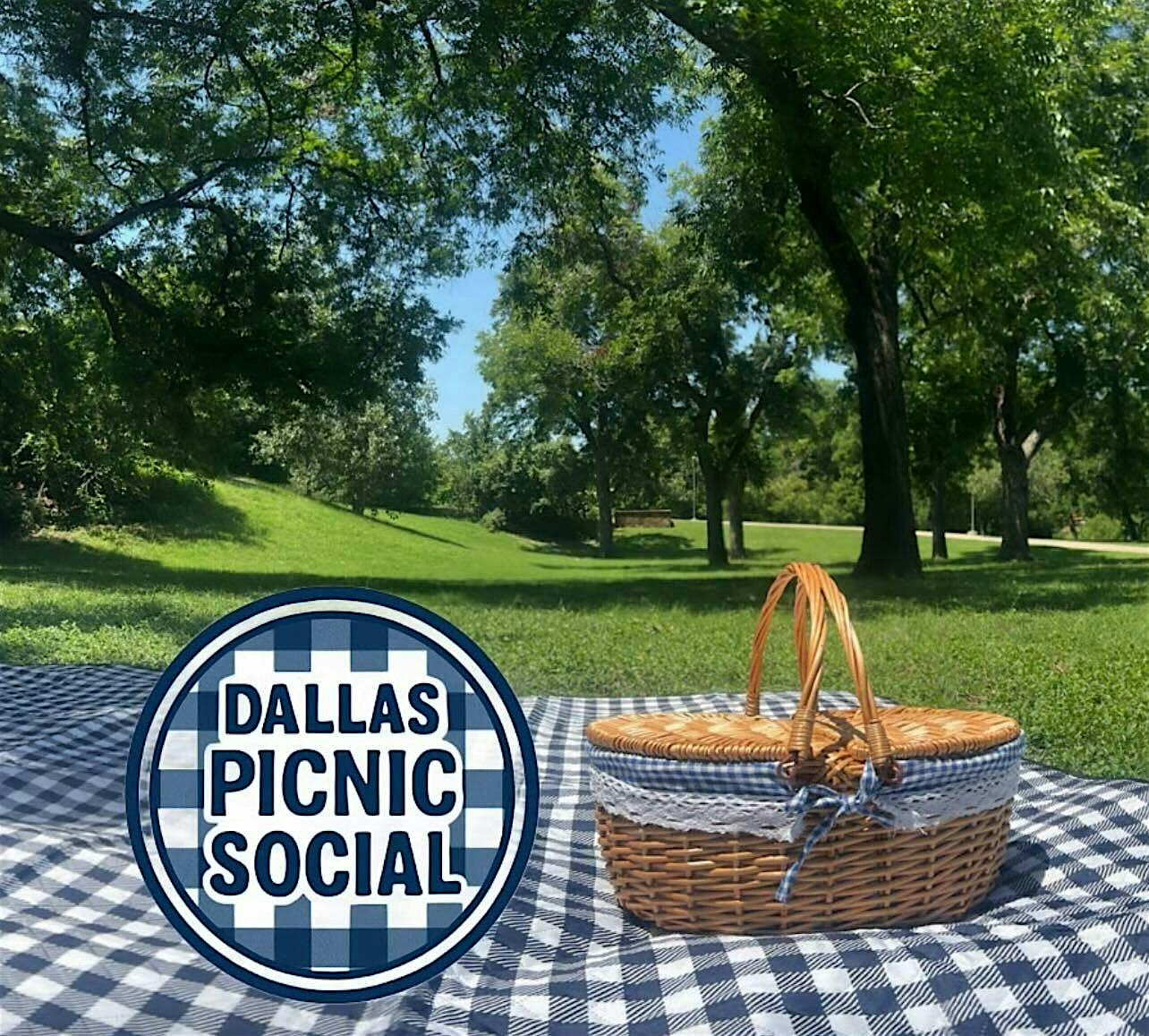 The Dallas Picnic Social at Reverchon Park – Dallas, TX