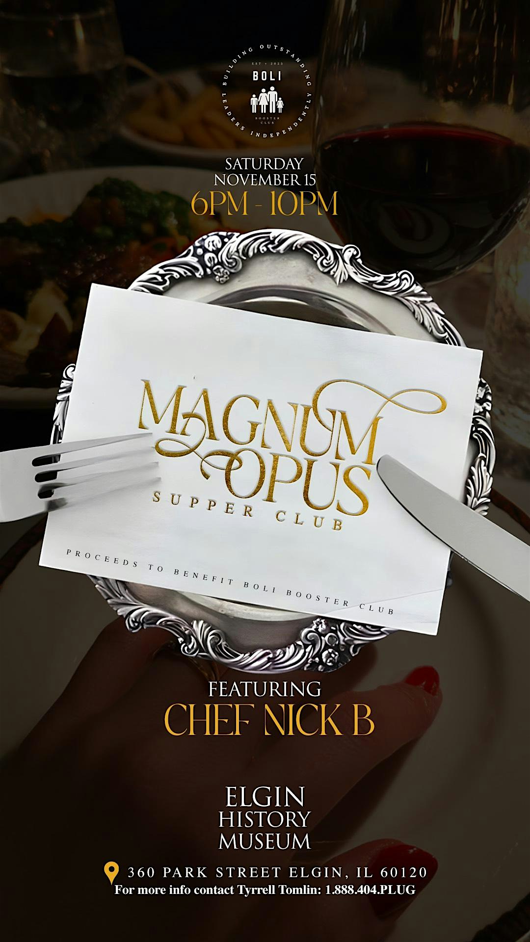 Magnum Opus Supper Club – An Evening of Flavor, Connection and Purpose at Elgin History Museum – Elgin, IL