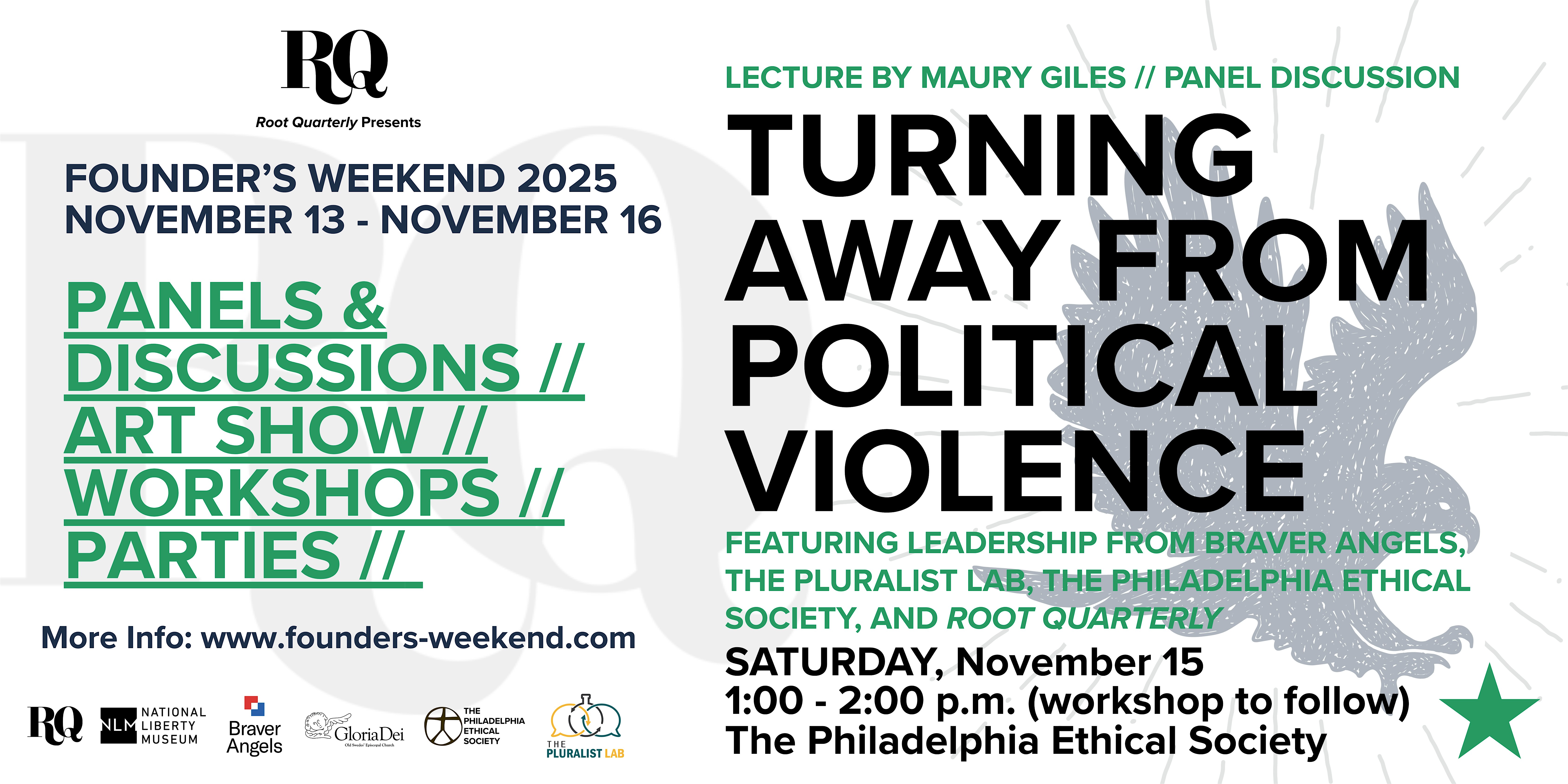 RQ’S FOUNDER’S WEEKEND: TURNING AWAY FROM POLITICAL VIOLENCE at Philadelphia Ethical Society – Philadelphia, PA