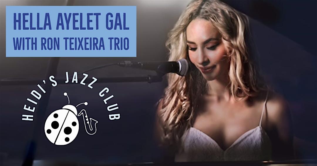 Hella Ayelet Gal w/ Ron Teixeira Trio at Heidi’s Jazz Club – Cocoa Beach, FL