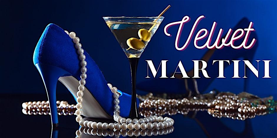 VELVET MARTINI at PS UNDERGROUND – Palm Springs, CA