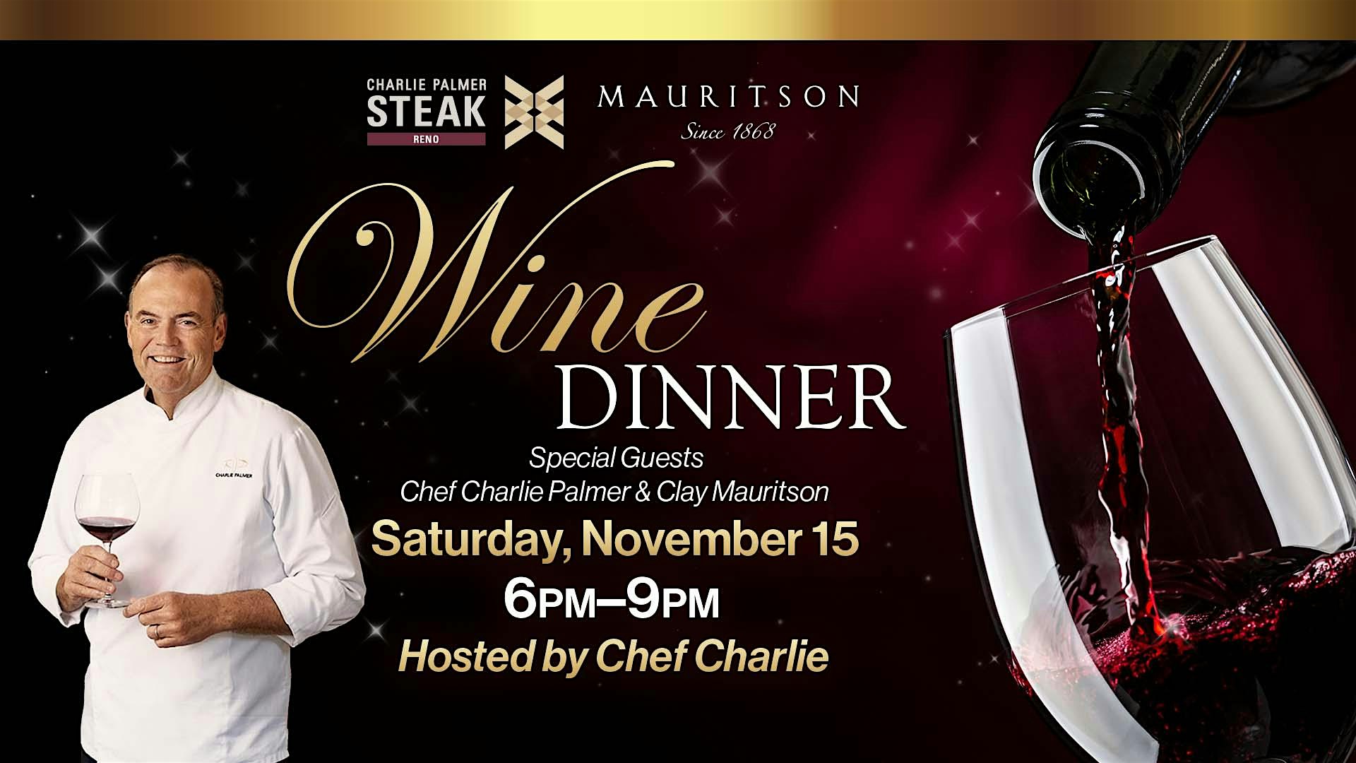 Charlie Palmer and Mauritson Wine Dinner at Grand Sierra Resort – Reno, NV