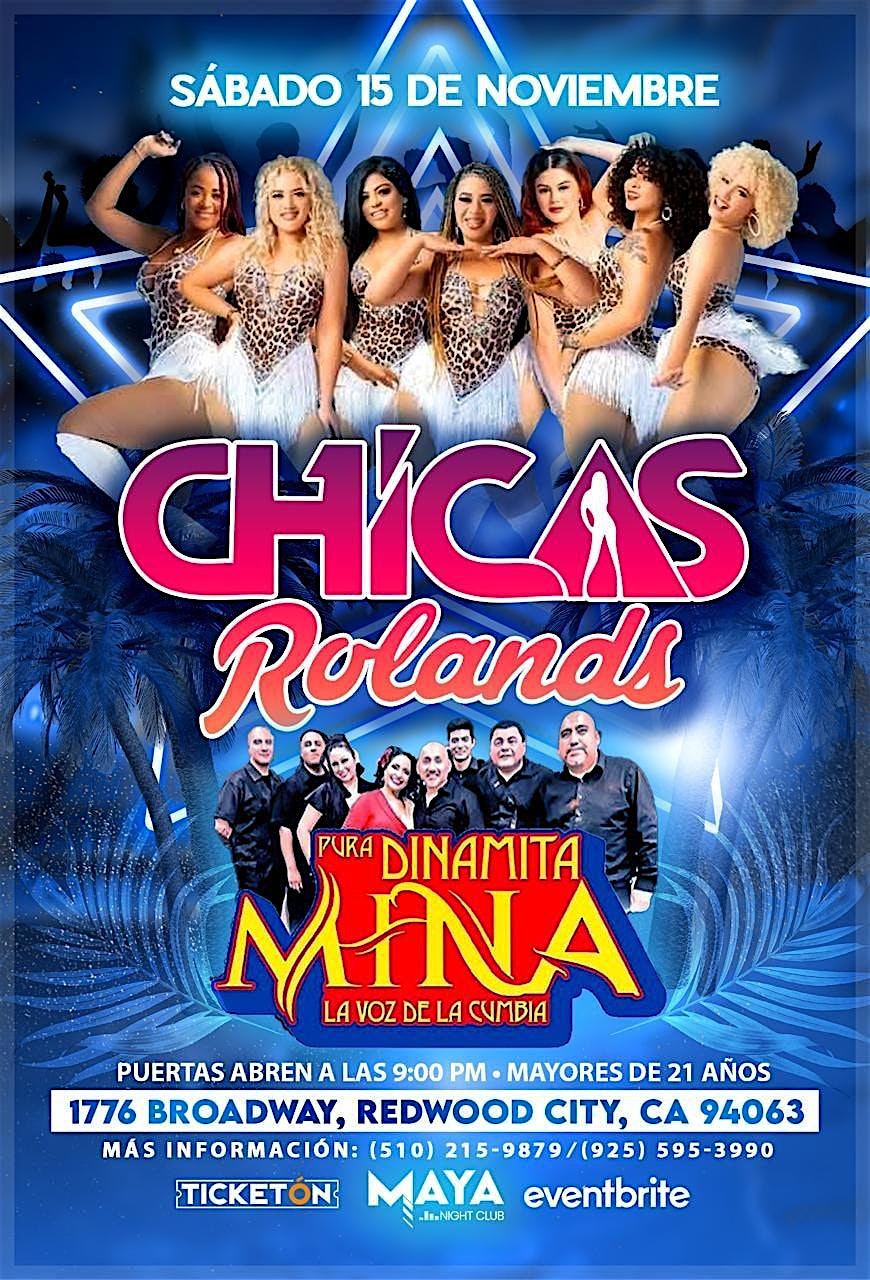 CHICAS ROLANDS & PURA DINAMITA MINA at 1776 Broadway – Redwood City, CA