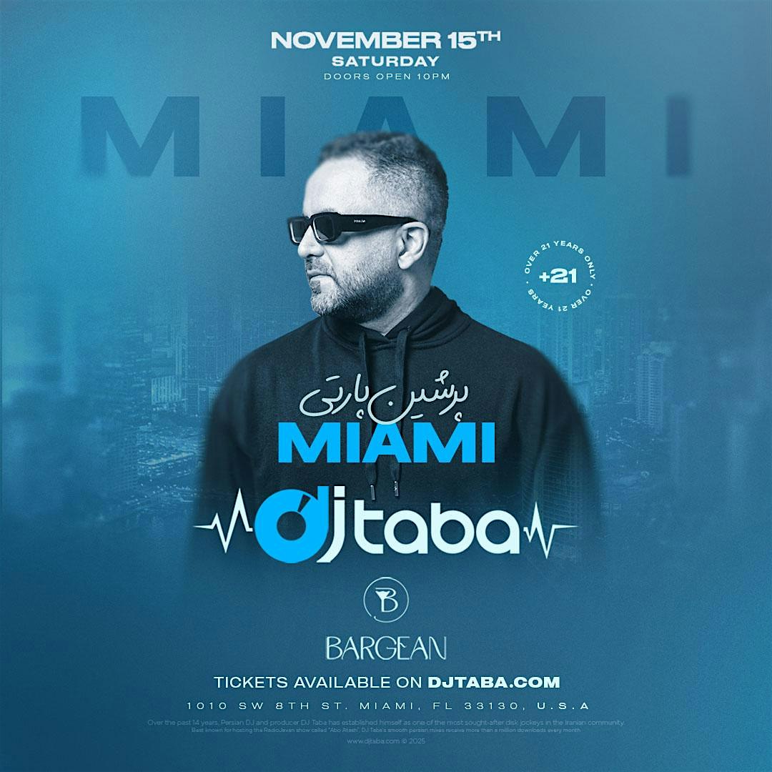 Persian Party with DJ Taba – Miami at Bargean Miami – Miami, FL