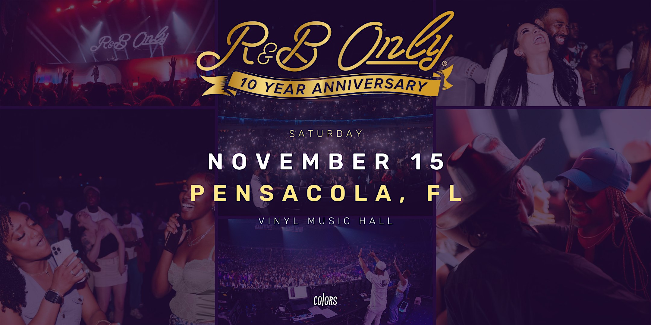 R&B ONLY LIVE – Pensacola, FL (10 Year Anniversary) at Vinyl Music Hall – Pensacola, FL