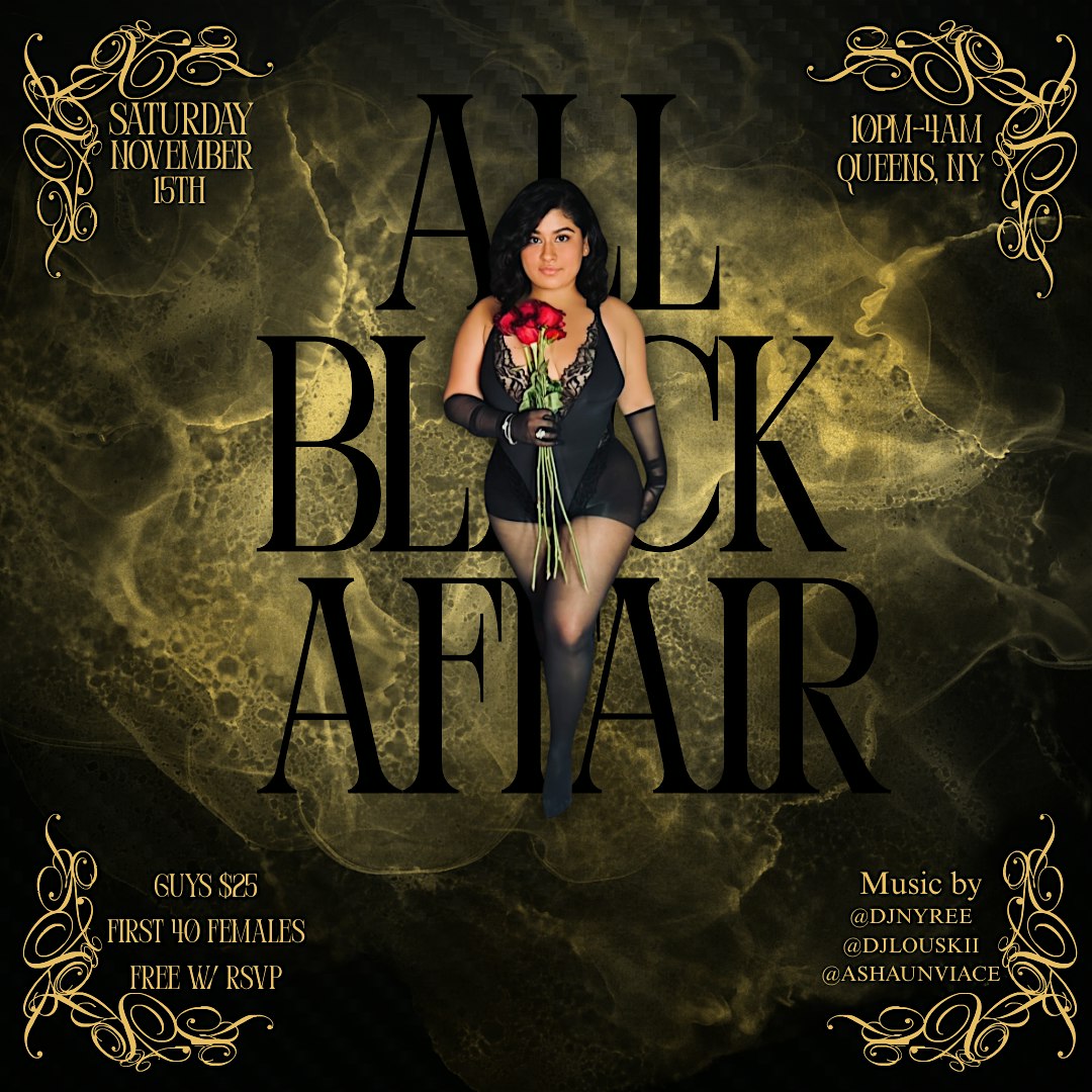 ALL BLACK AFFAIR at 110-44 Sutphin Blvd – Queens, NY