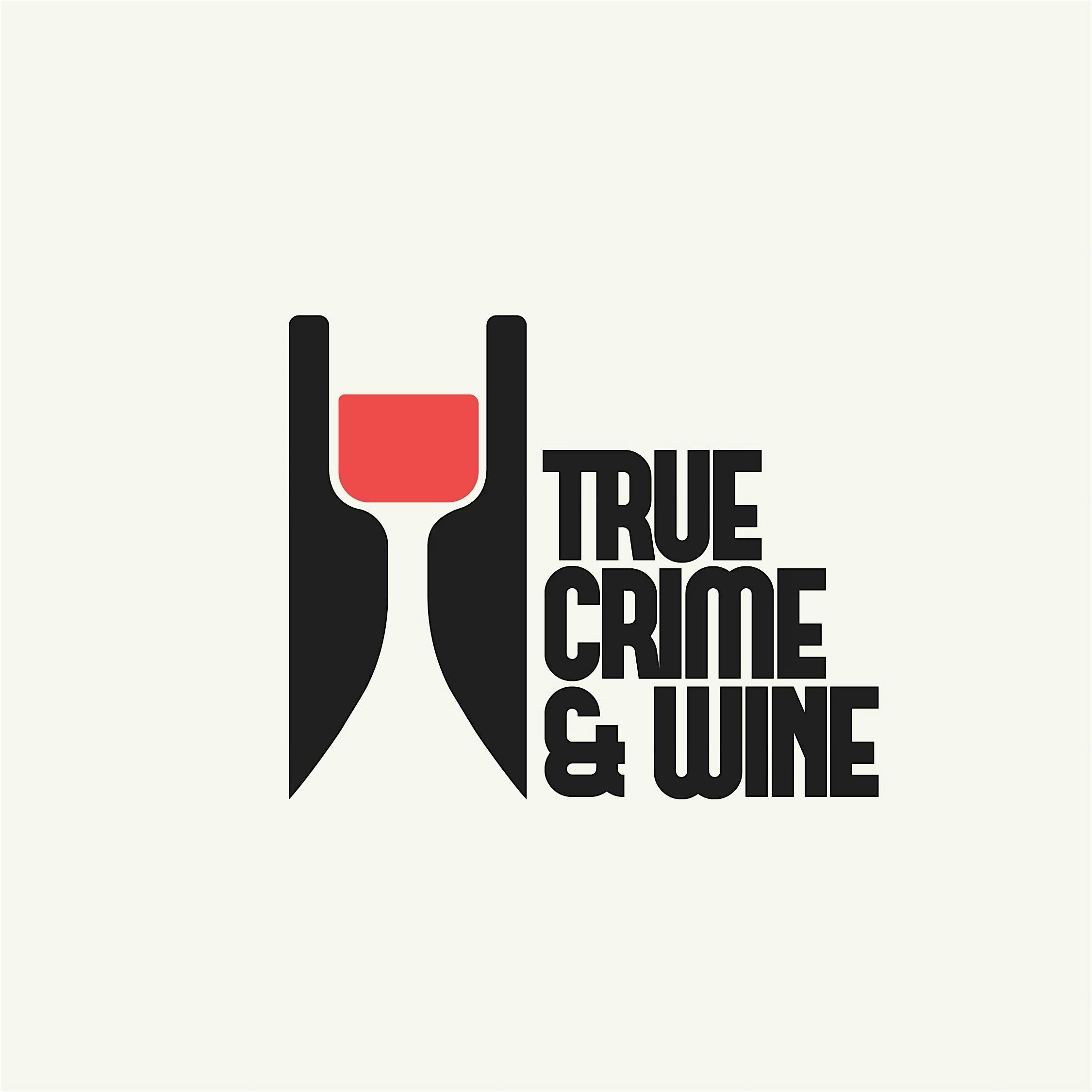 True Crime and Wine: A Cup of Murder hosted by Landon Winery – Wylie at Landon Winery- Wylie – Wylie, TX