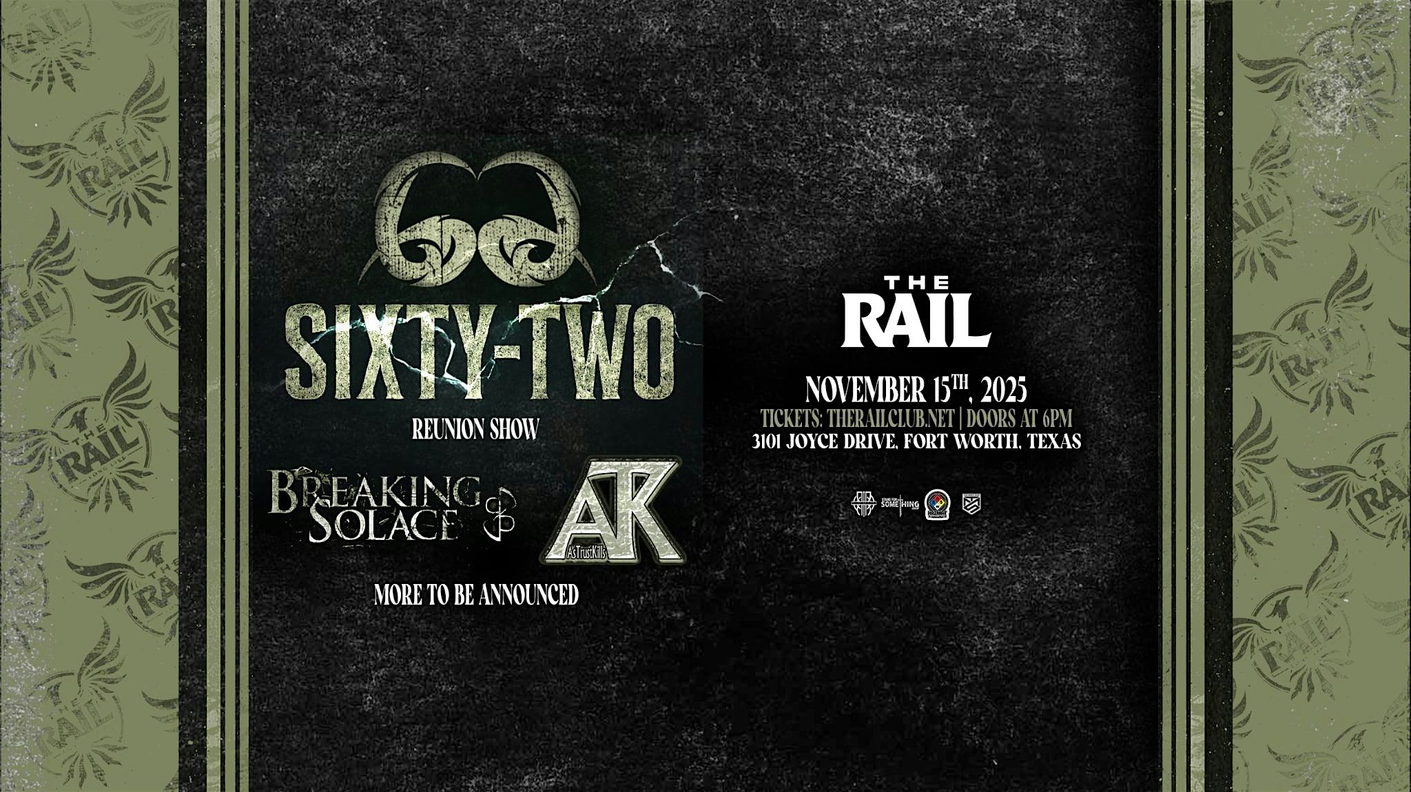 Sixty Two Reunion Show at The Rail! at The Rail – Fort Worth, TX