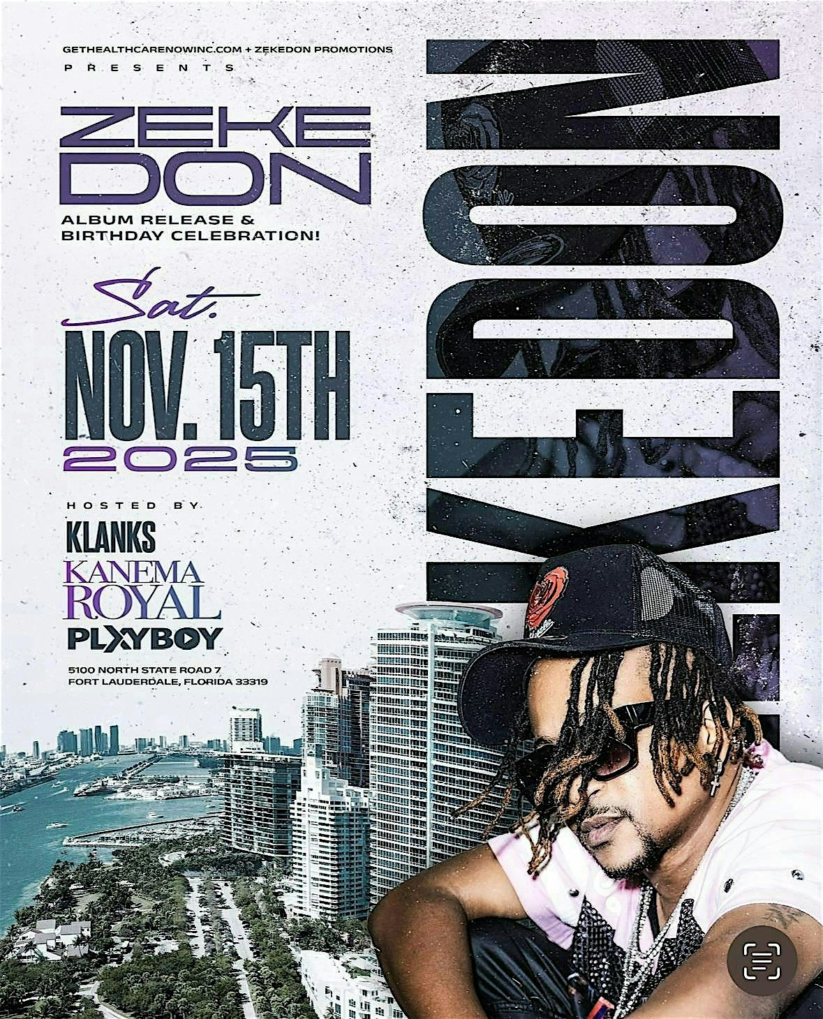 ZekeDon Bday/Album Release Party at Plaza Hotel Fort Lauderdale – Fort Lauderdale, FL