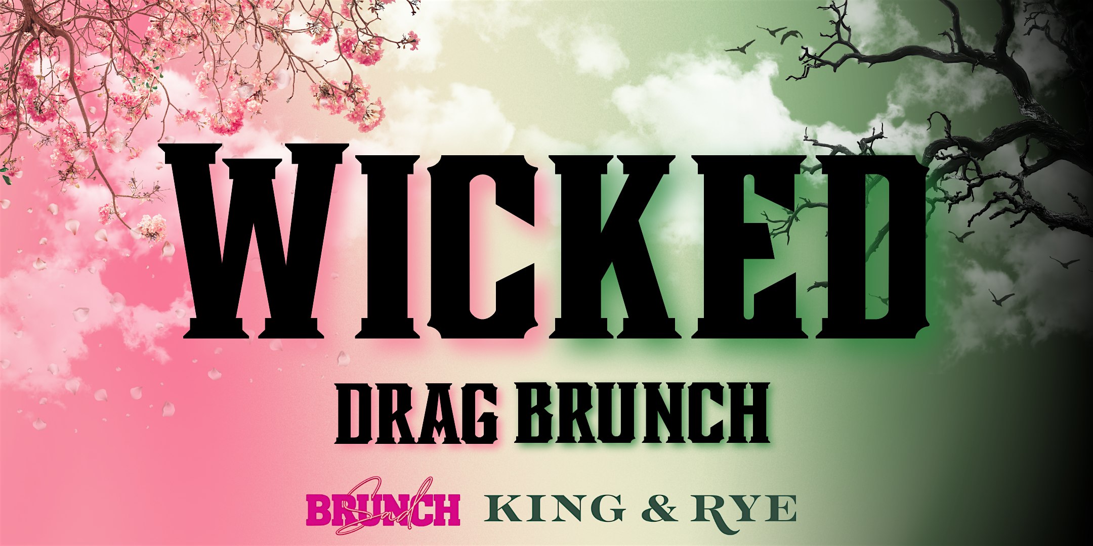 WICKED Drag Brunch at King & Rye at King & Rye – Alexandria, VA
