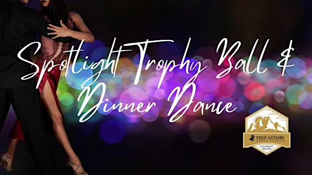 Winter Spotlight Ball & Dinner Dance at DoubleTree by Hilton Denver – Denver, CO