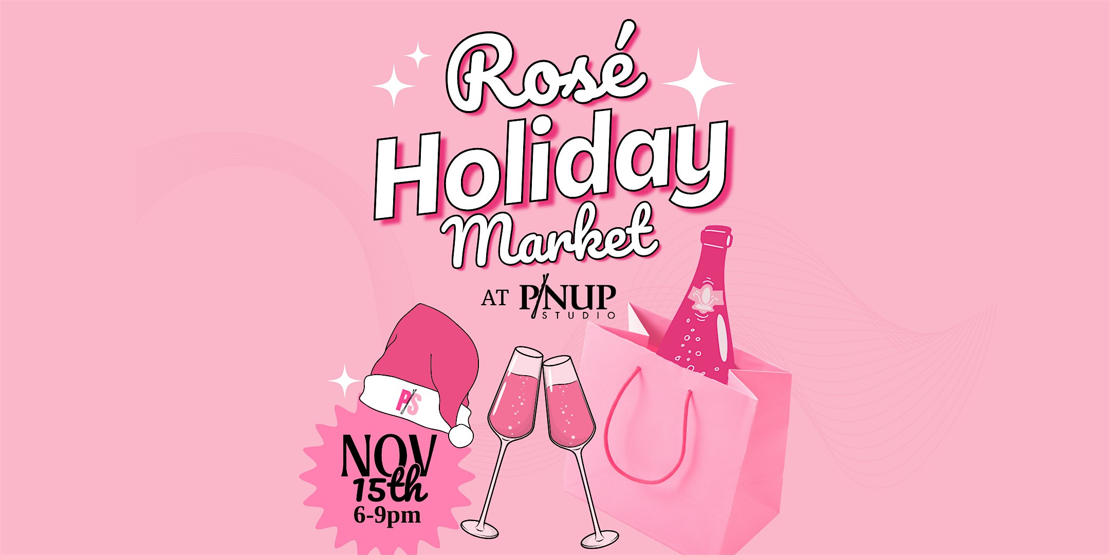 Rosé Holiday Market at Pinup Studio at Pinup Studio – Raleigh, NC