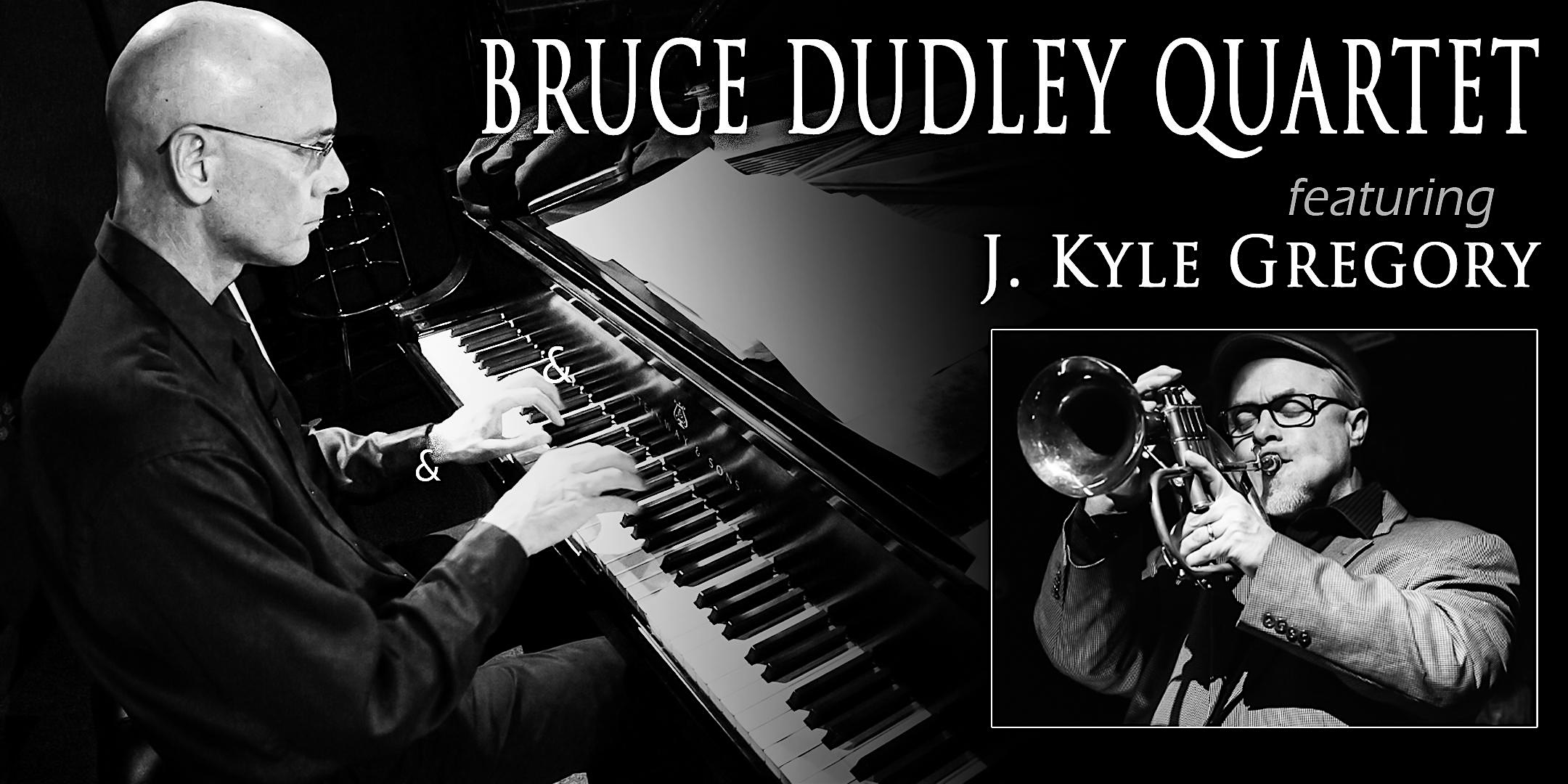 Bruce Dudley Quartet feat. J. Kyle Gregory at Rudy’s Jazz Room – Nashville, TN