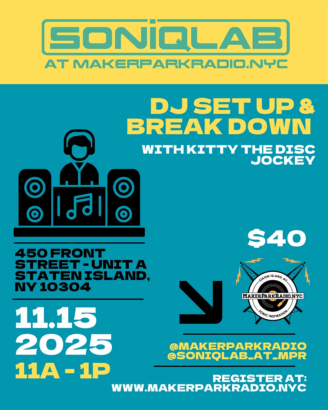 DJ SET UP AND BREAKDOWN W/ KITTY THE DISC JOCKEY at Maker Space NYC & Maker Park Radio – Staten Island, NY