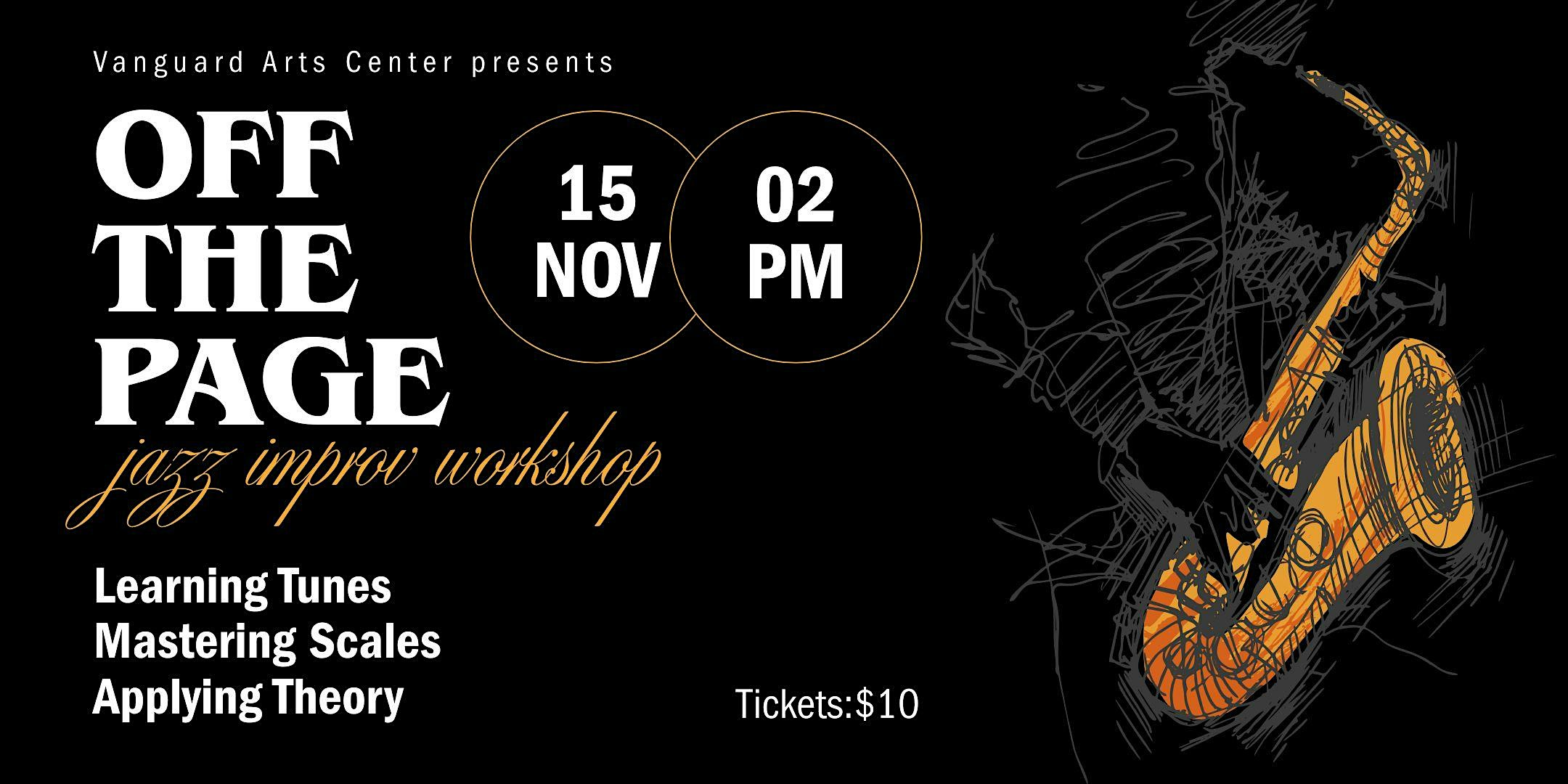 Off The Page: Jazz Improv Workshop at Vanguard Arts Center – Chantilly, VA