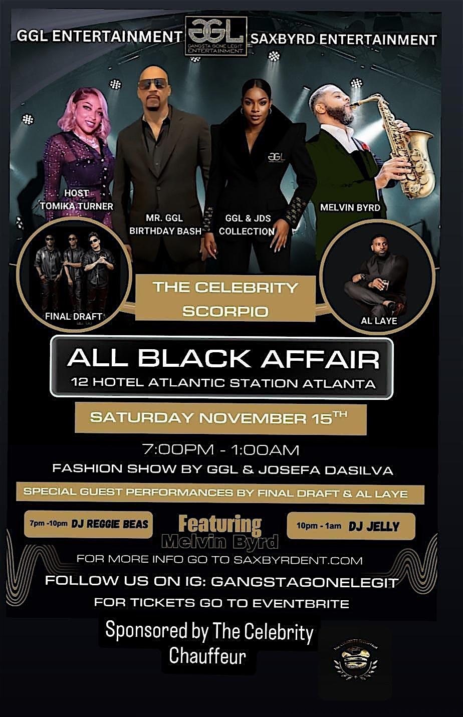 The Celebrity Scorpio All Black Affair at 361 17th St NW – Atlanta, GA