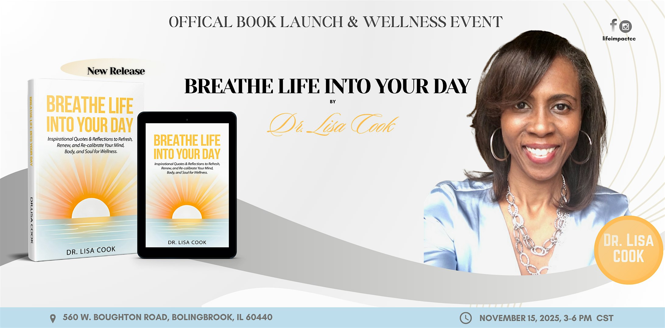 DR. LISA COOK’S BOOK LAUNCH & WELLNESS EVENT at 560 W Boughton Rd – Bolingbrook, IL