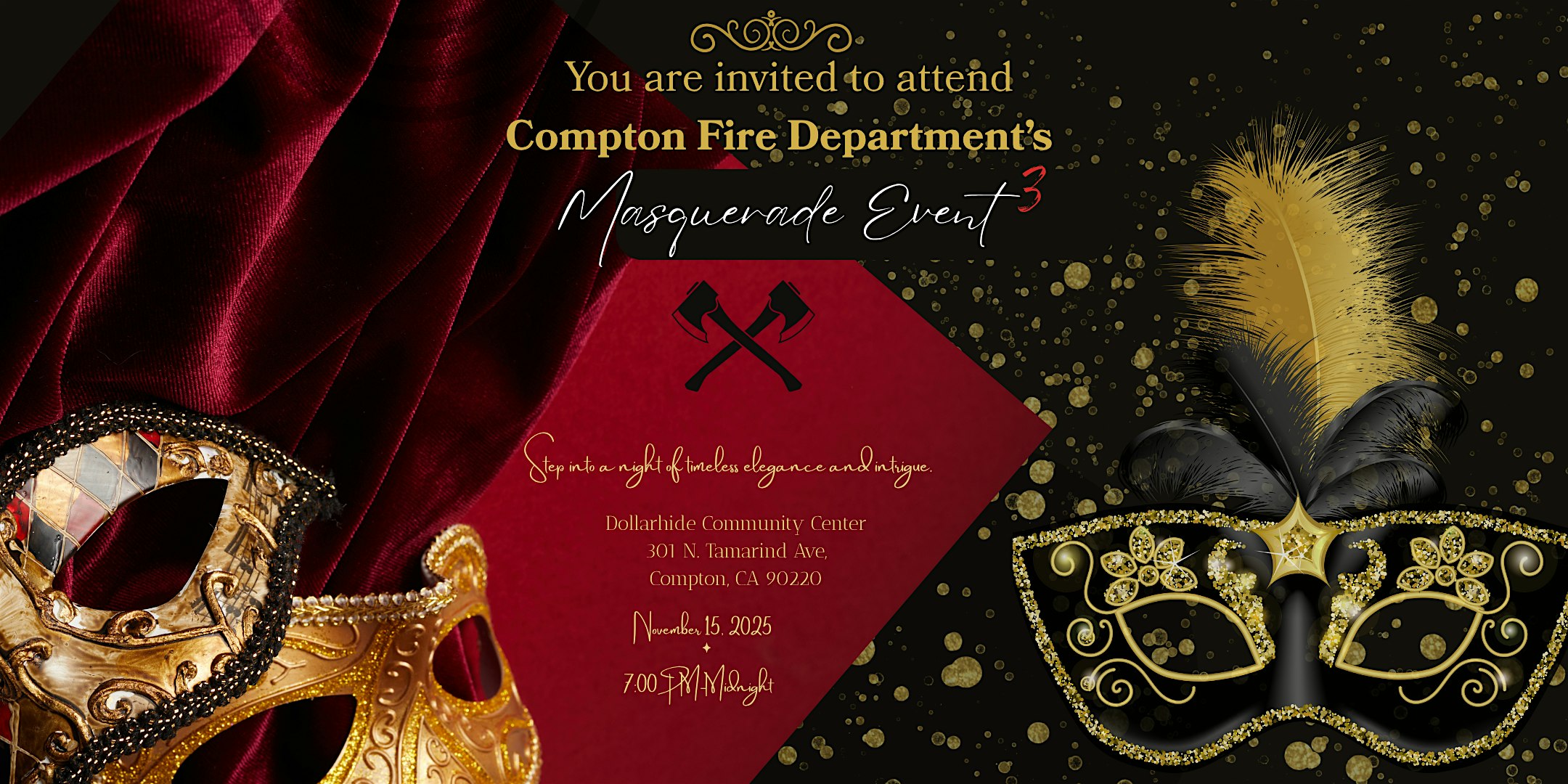 Compton Fire Department’s Masquerade Event 3 at Douglas F. Dollarhide Community Center – Compton, CA