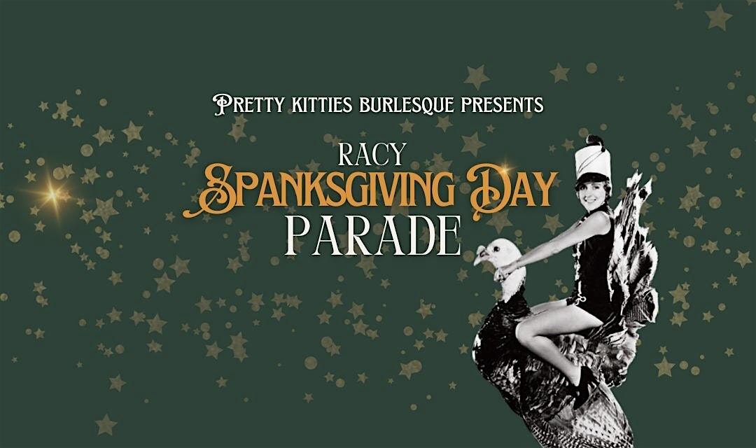 Racy Spanksgiving Day Parade at The Rose Room – Rochester, NY