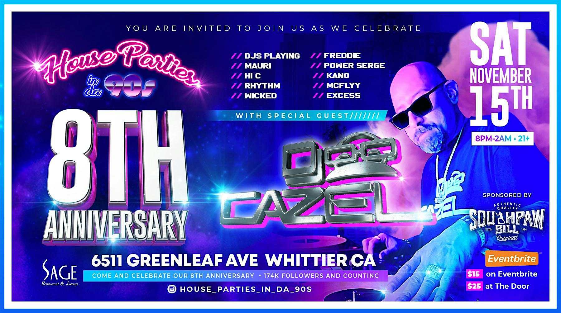 House Parties In Da 90s 8th Anniversary ✨ at Sage Restaurant & Lounge – Whittier, CA