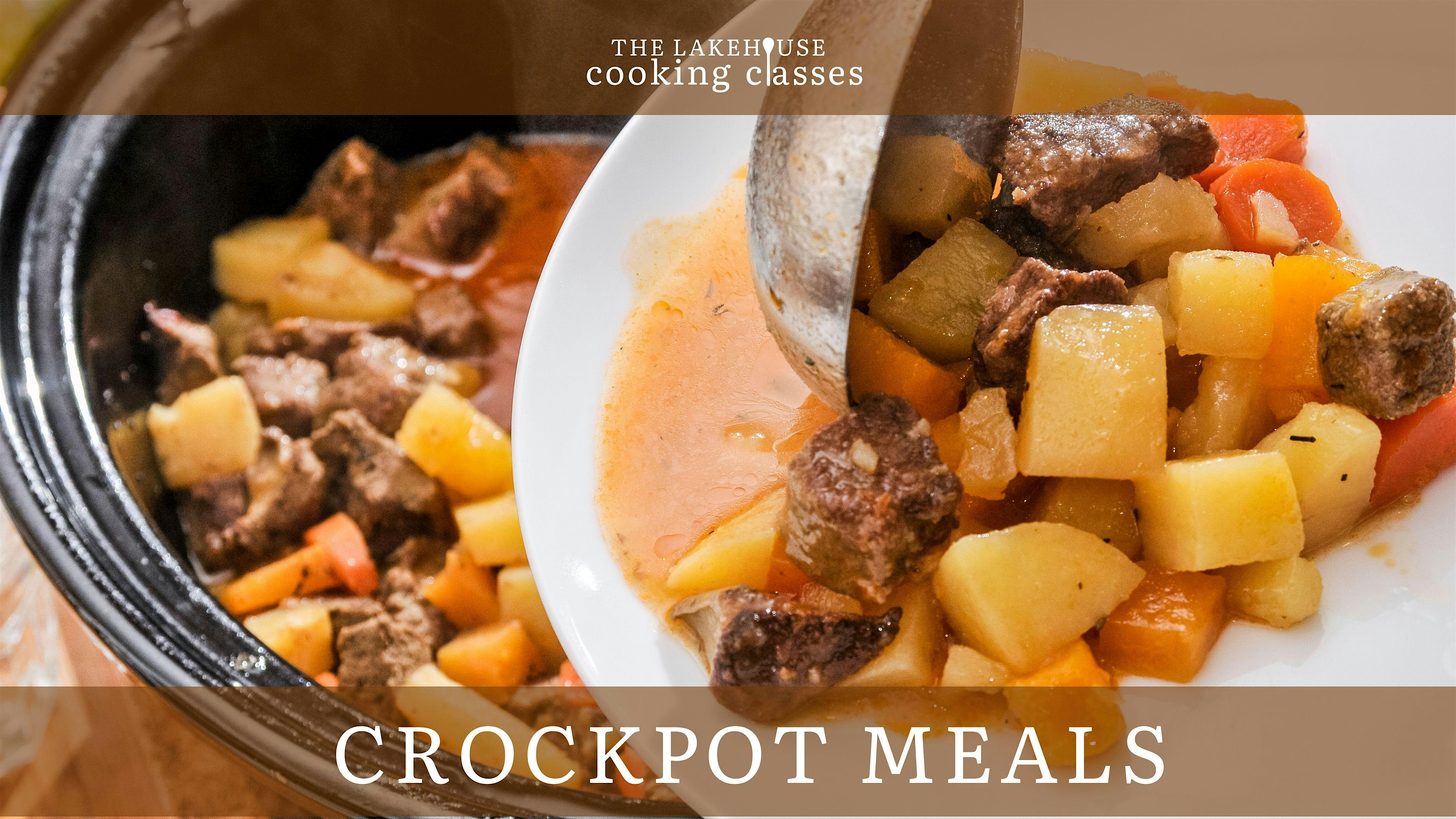 Crock Pot Meals at The Lakehouse & The Table – Grove, OK