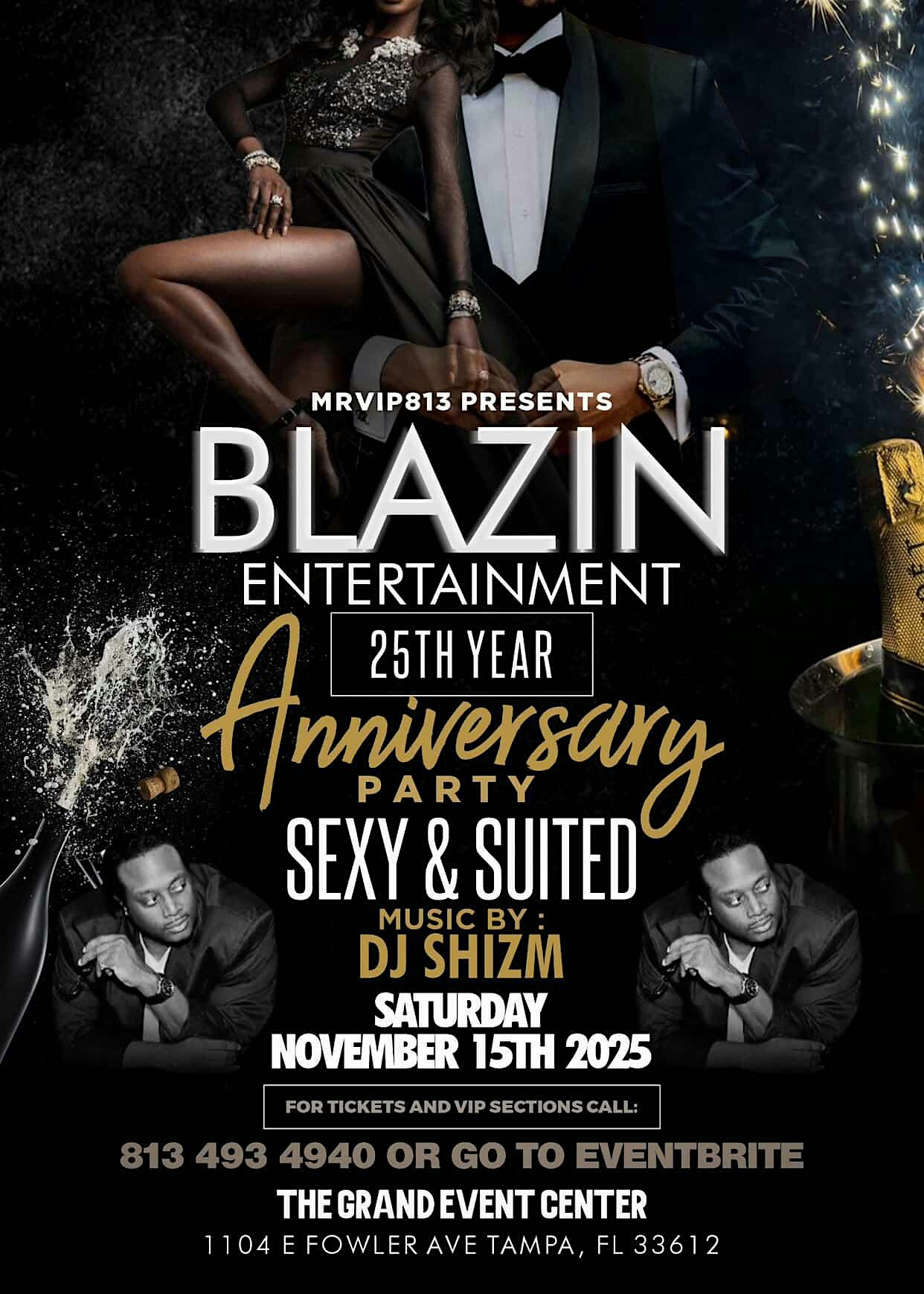 Blazin Entertainment 25 Year Anniversary Party at Grand Event Center – Tampa, FL